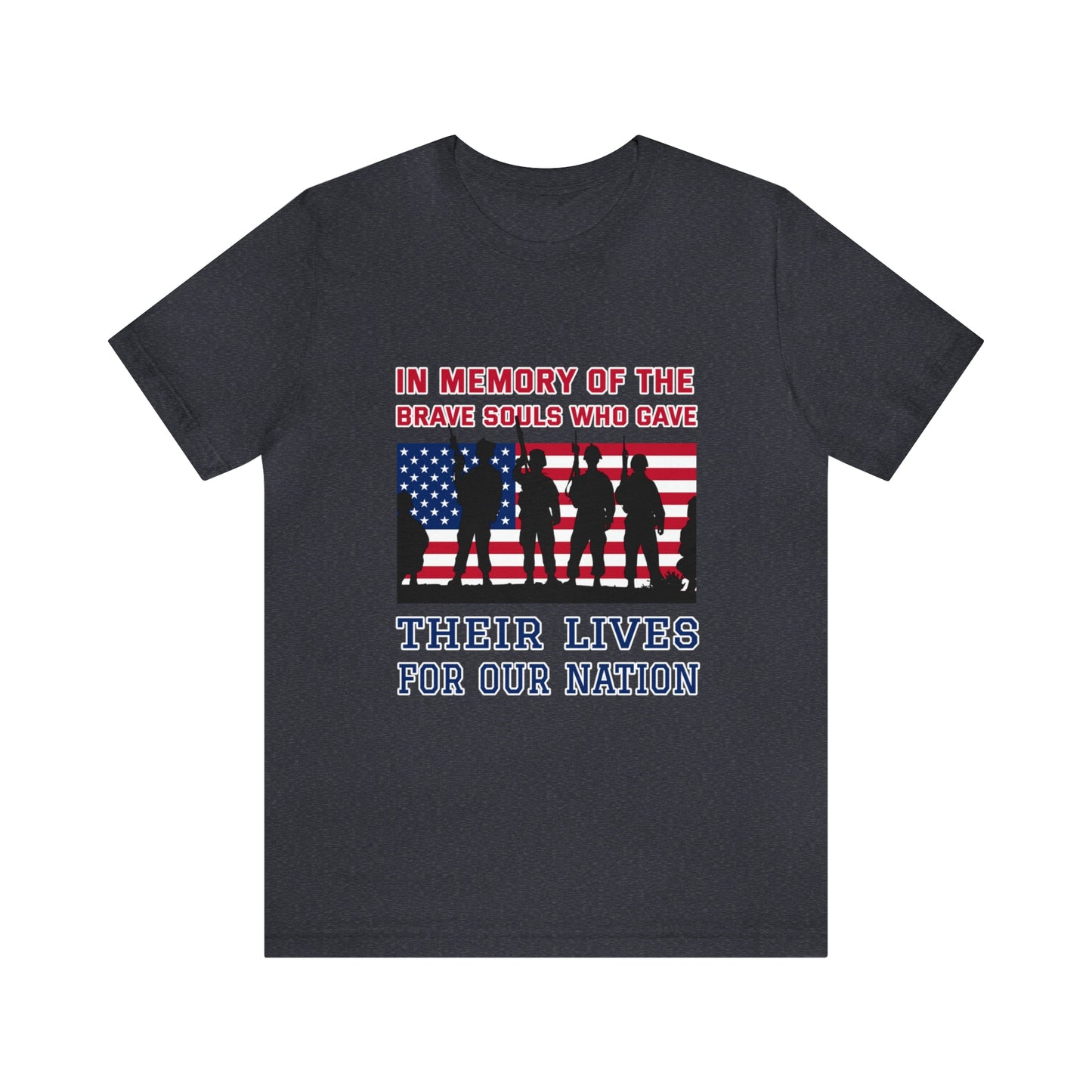 Memorial Day Short Sleeve T-Shirt - In memory of the brave souls who gave their lives for our nation.