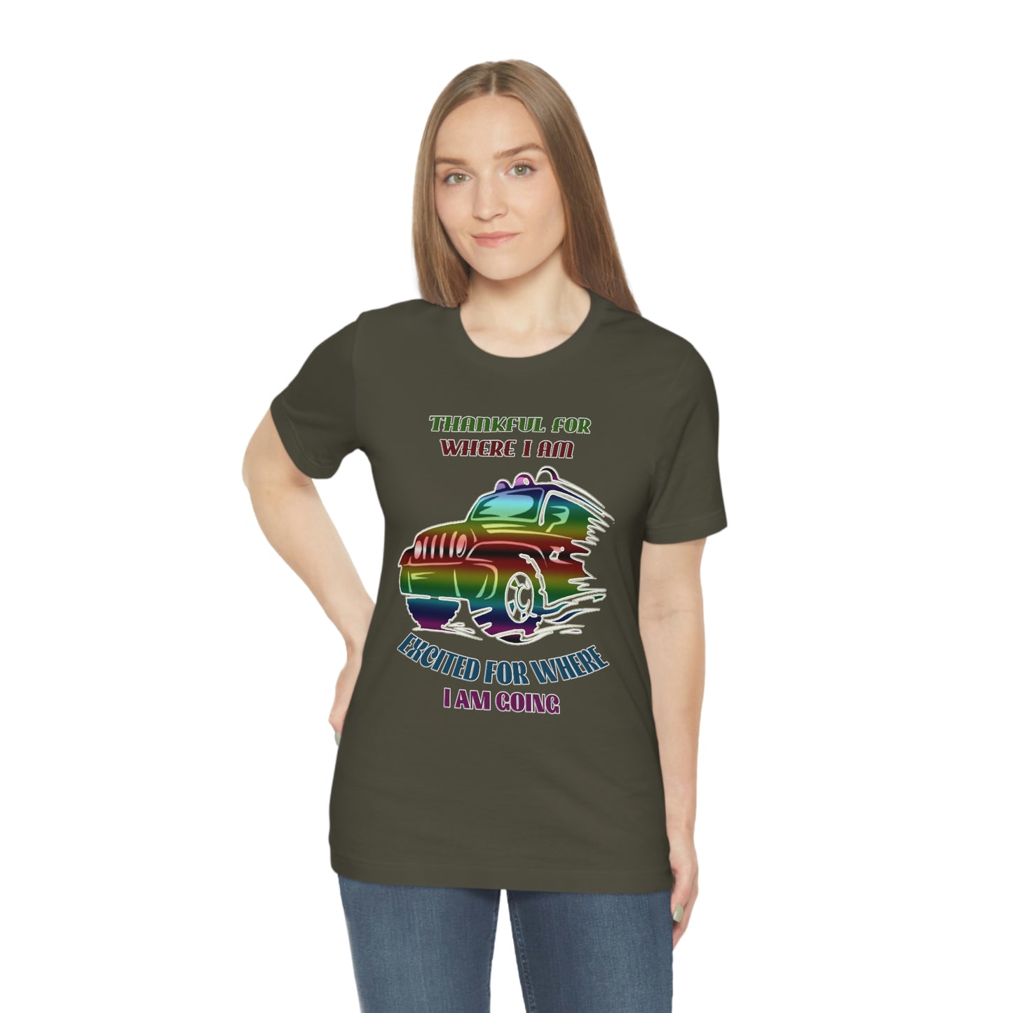 Jeep Short Sleeve T-shirt -Thankful for where I am Excited for where I am going