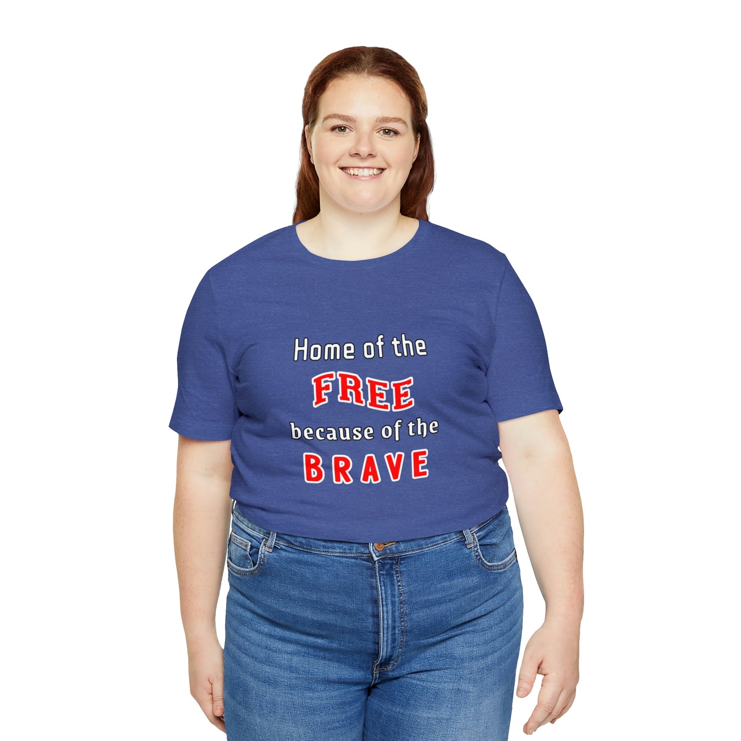 Memorial Day Short Sleeve T-Shirt - Home of the free because of the brave.