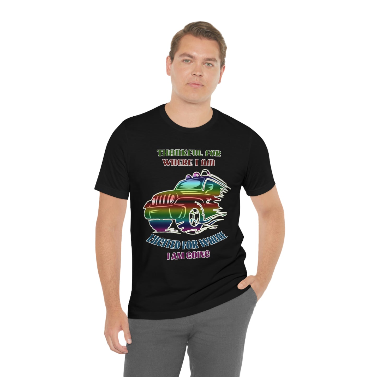 Jeep Short Sleeve T-shirt -Thankful for where I am Excited for where I am going