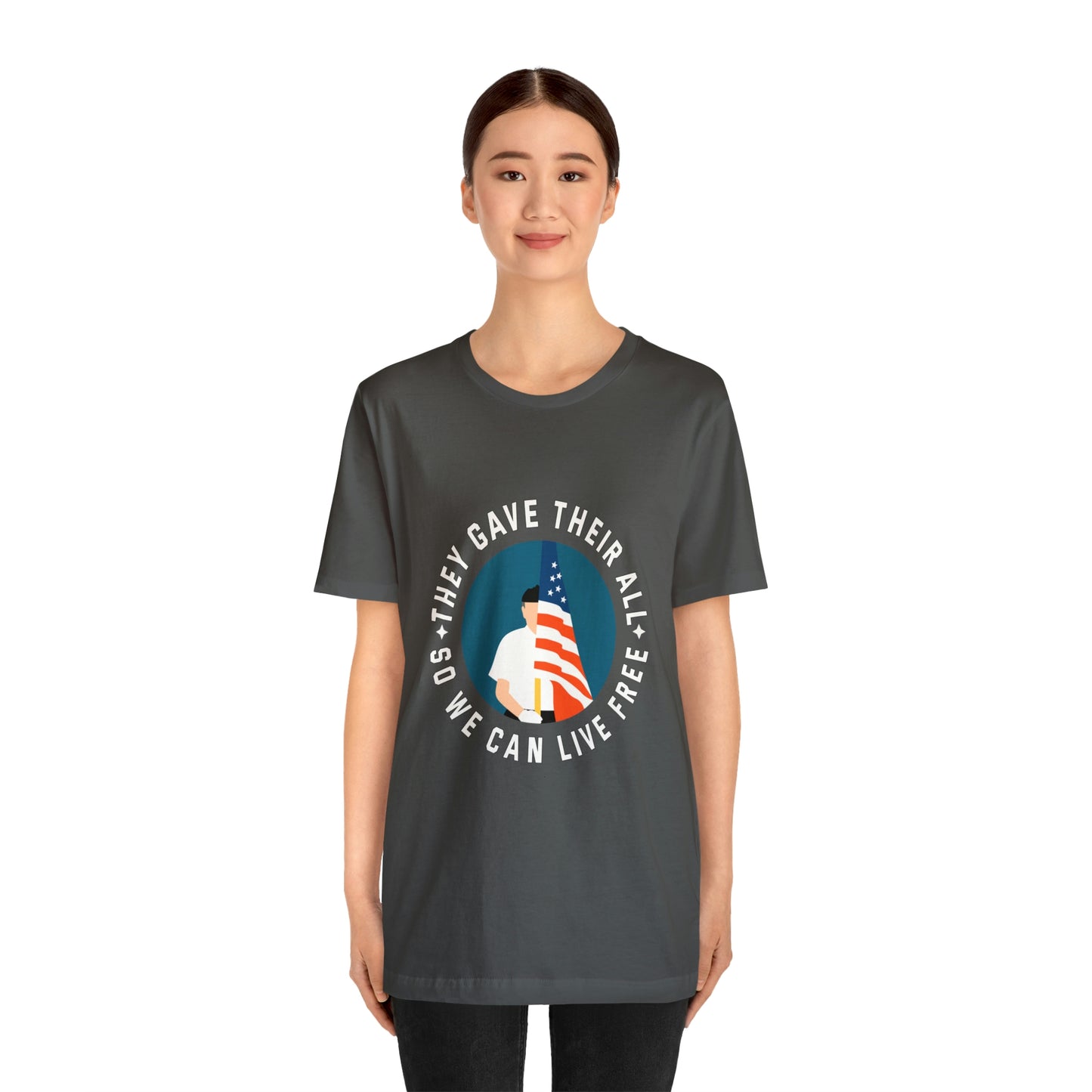 Memorial Day Short Sleeve T-Shirt - They gave their all, so we can live free.