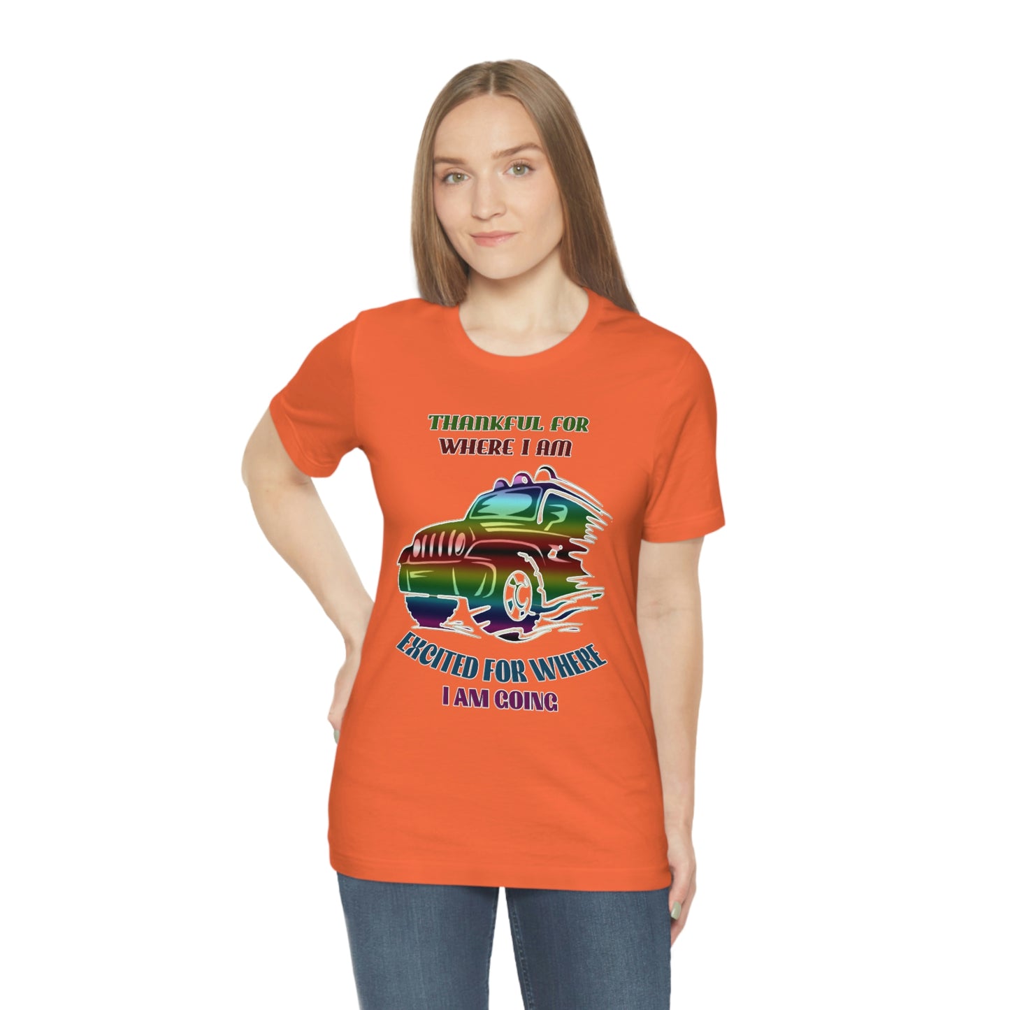 Jeep Short Sleeve T-shirt -Thankful for where I am Excited for where I am going