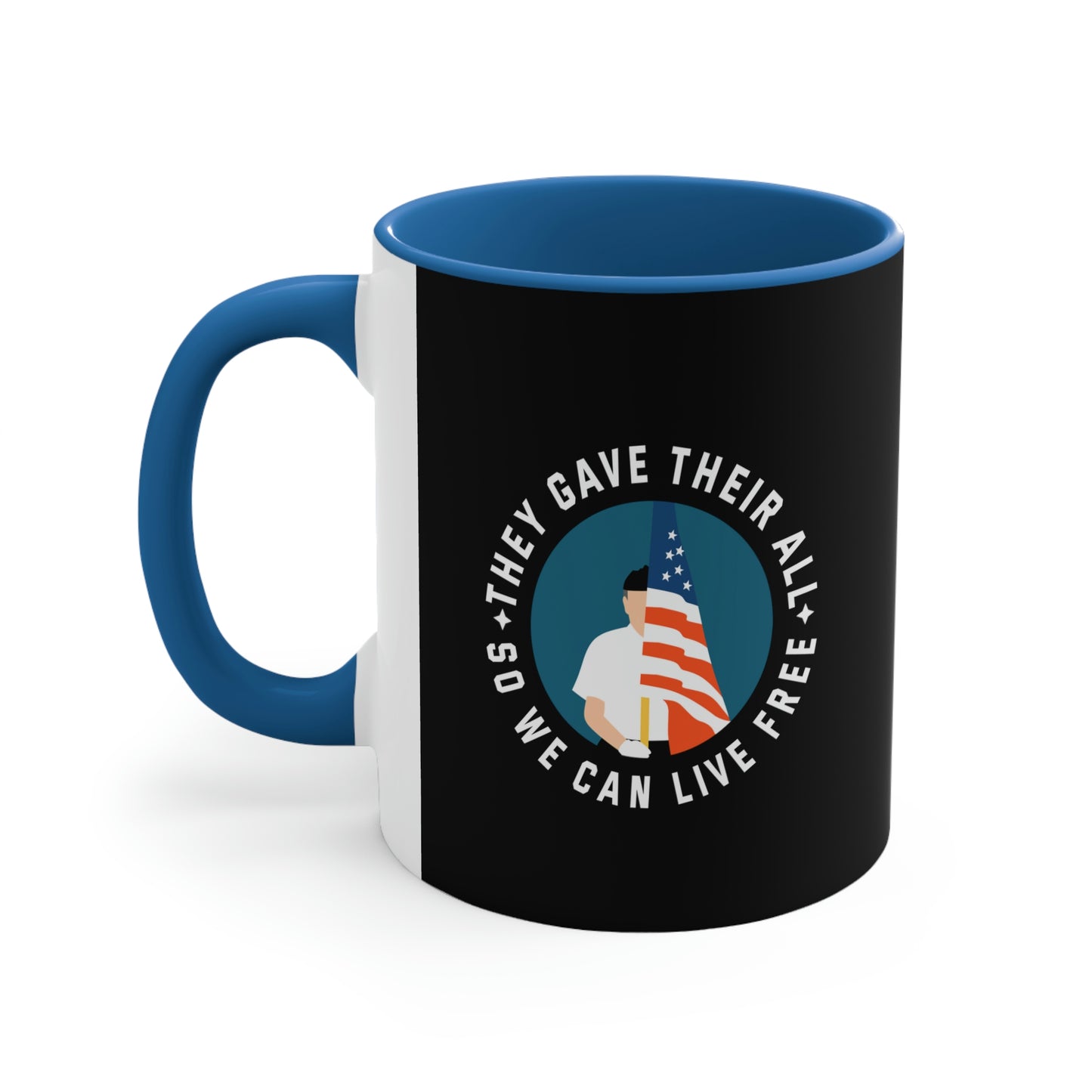 Memorial Day Coffee Mug - They gave their all, so we can live free. Patriotic Coffee Mug, Military Tribute, Remembrance Gift, Drinkware