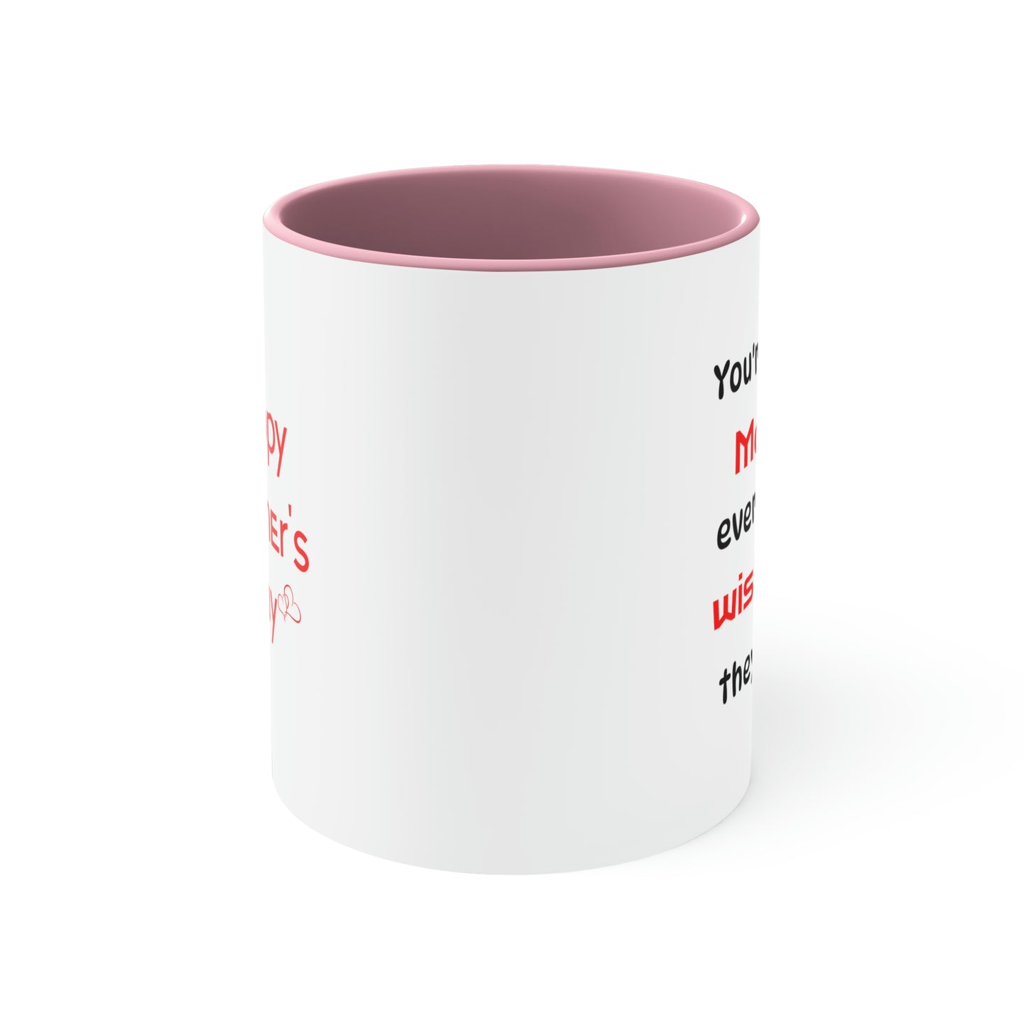 Mother's Day Coffee Mug - You're the Mom everyone wishes they had. - Gift for Mom/Grandma, Gift Ideas, Mother's Day Gift