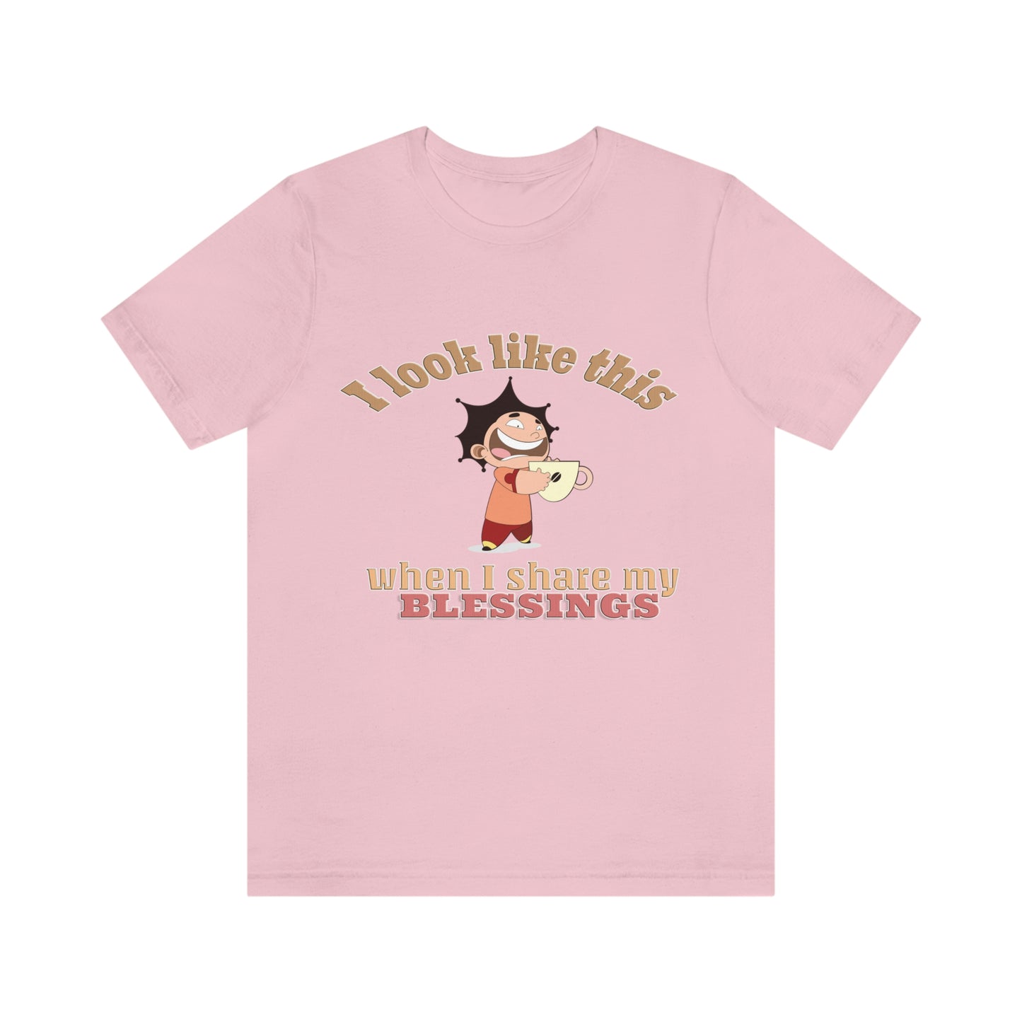 Assorted Short Sleeve T-Shirt - I look like this when i share my blessings - Fortunate - Blessed Tshirt - Fashion Nova - Count Your Blessings