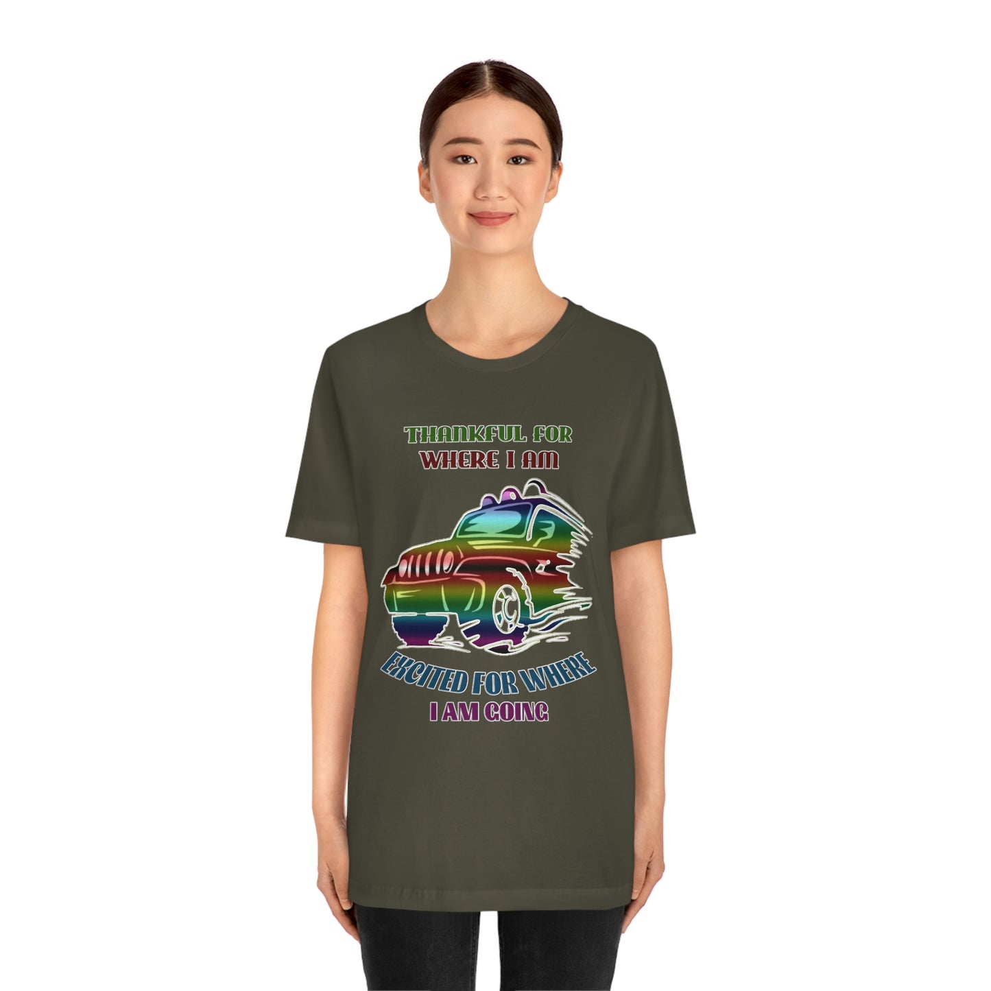 Jeep Short Sleeve T-shirt -Thankful for where I am Excited for where I am going