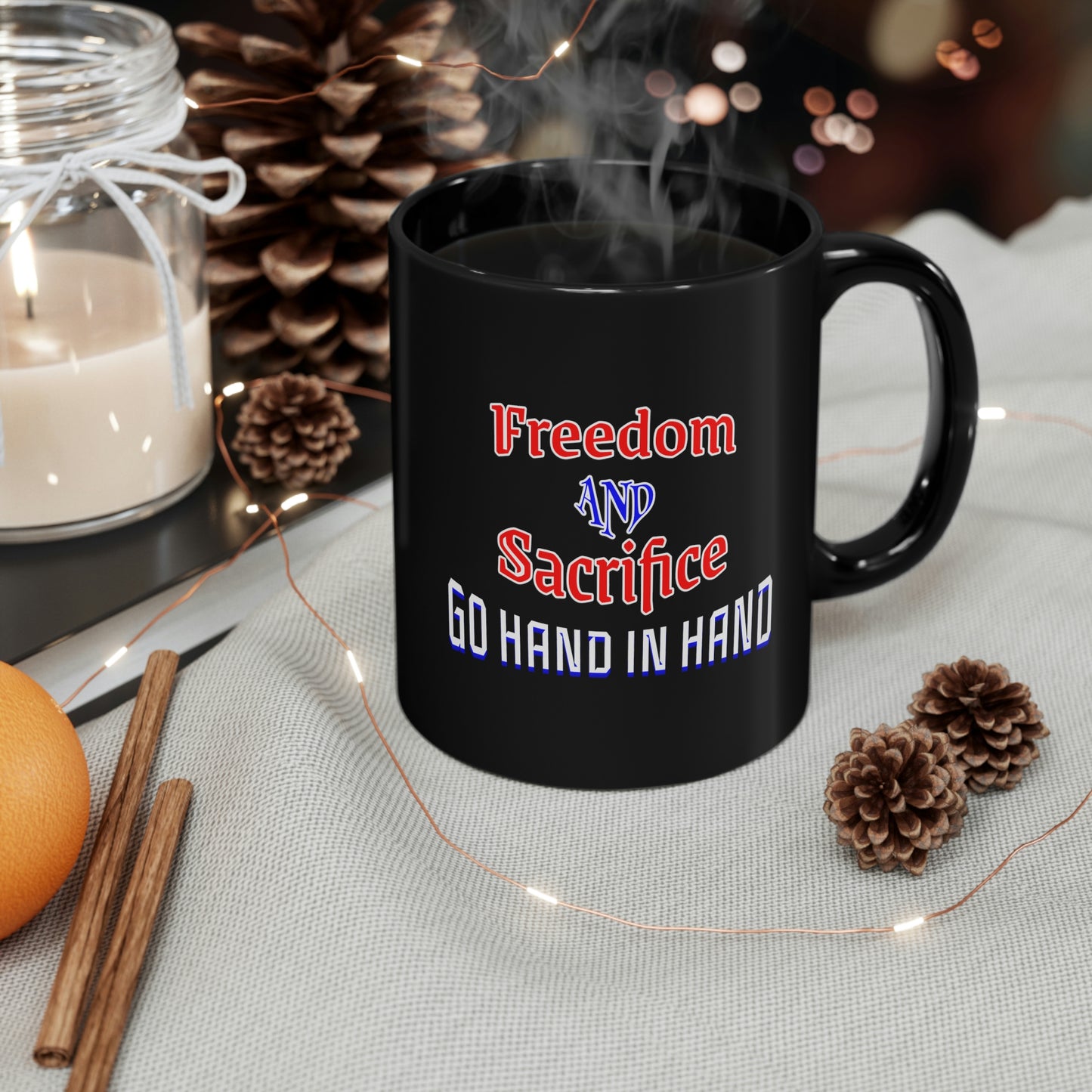 Memorial Day Black Coffee Mug - Freedom and sacrifice go hand in hand. Armed Forces, Men's shirt, Military Shirt, Memorial Day, Veterans Day