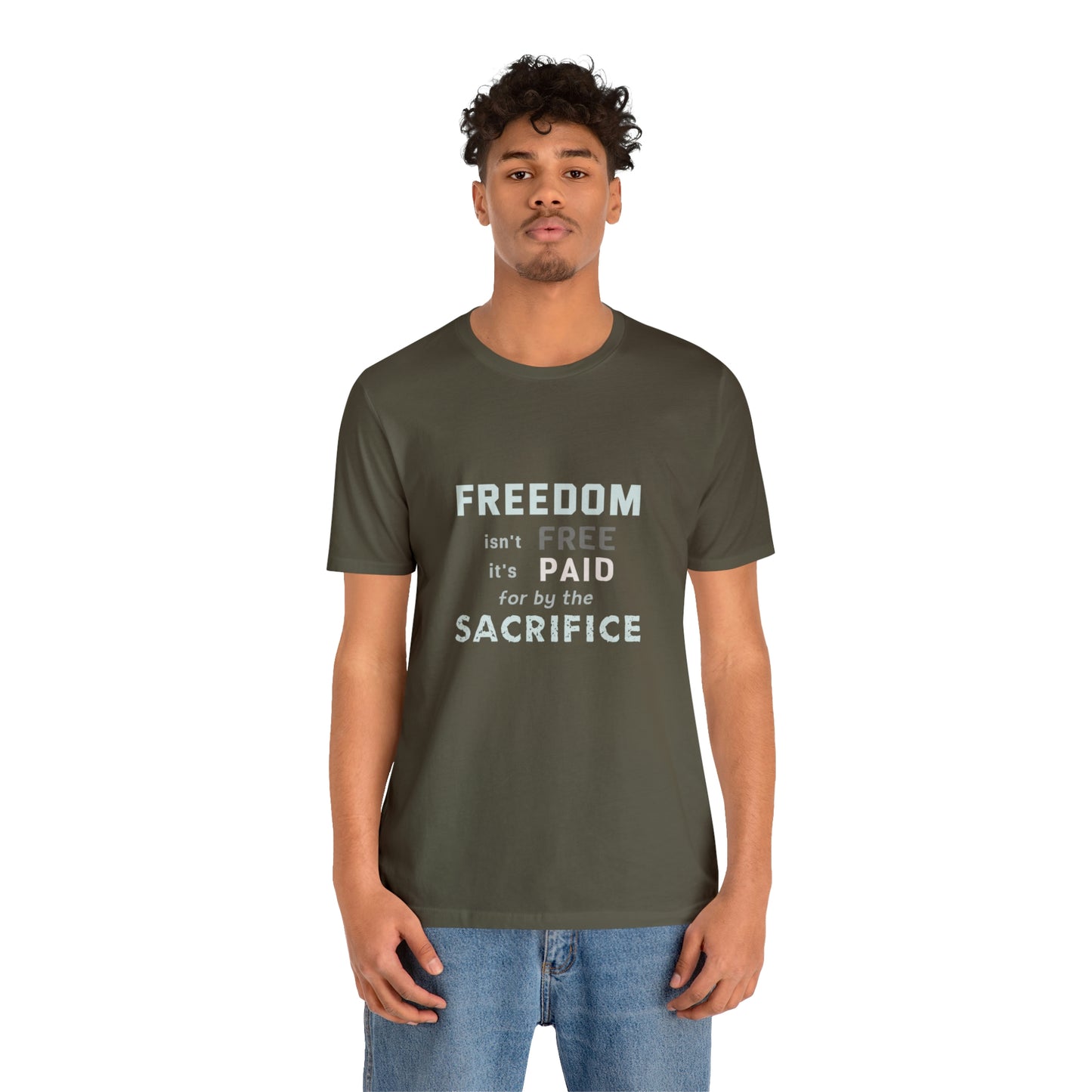 Memorial Day Short Sleeve T-Shirt - Freedom isn't free - it's paid for by the sacrifice