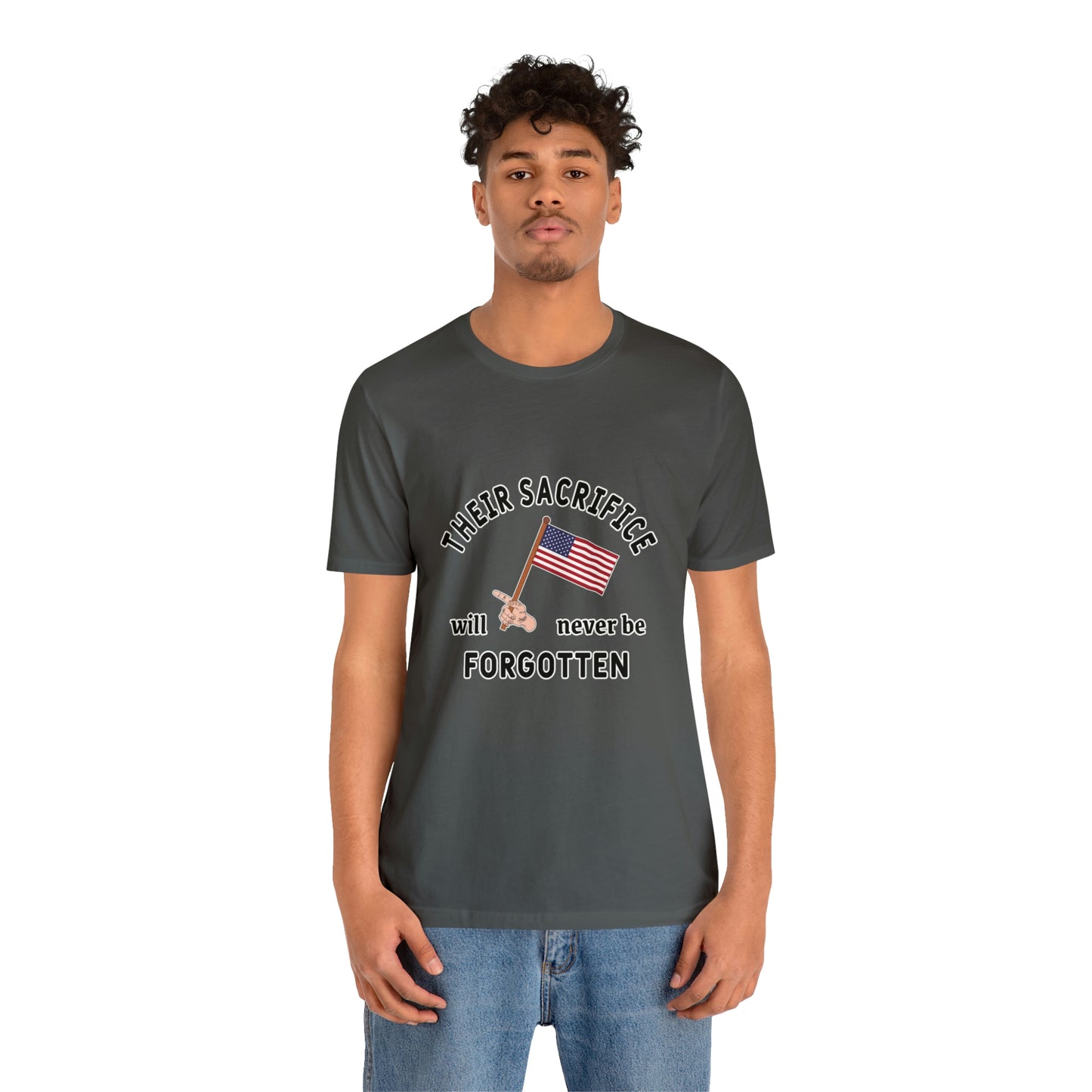 Memorial Day Short Sleeve T-Shirt - Their sacrifice will never be forgotten.