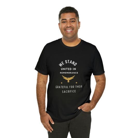 Memorial Day Short Sleeve T-Shirt - We stand united in remembrance, grateful for their sacrifice. Veterans, Military Tribute, Gift Ideas