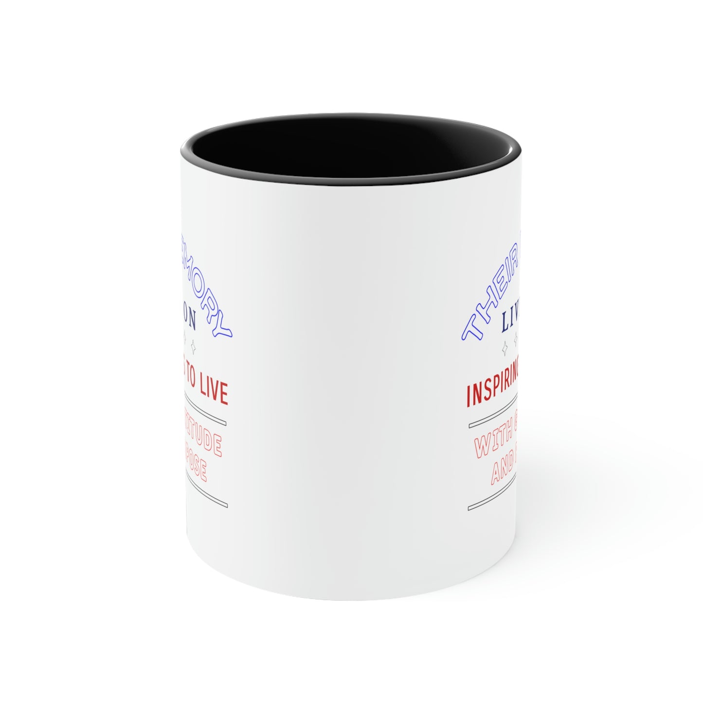 Memorial Day Coffee Mug - Their memory lives on, inspiring us to live with gratitude and purpose. Veterans Day, Gift Ideas, Memorial Gift