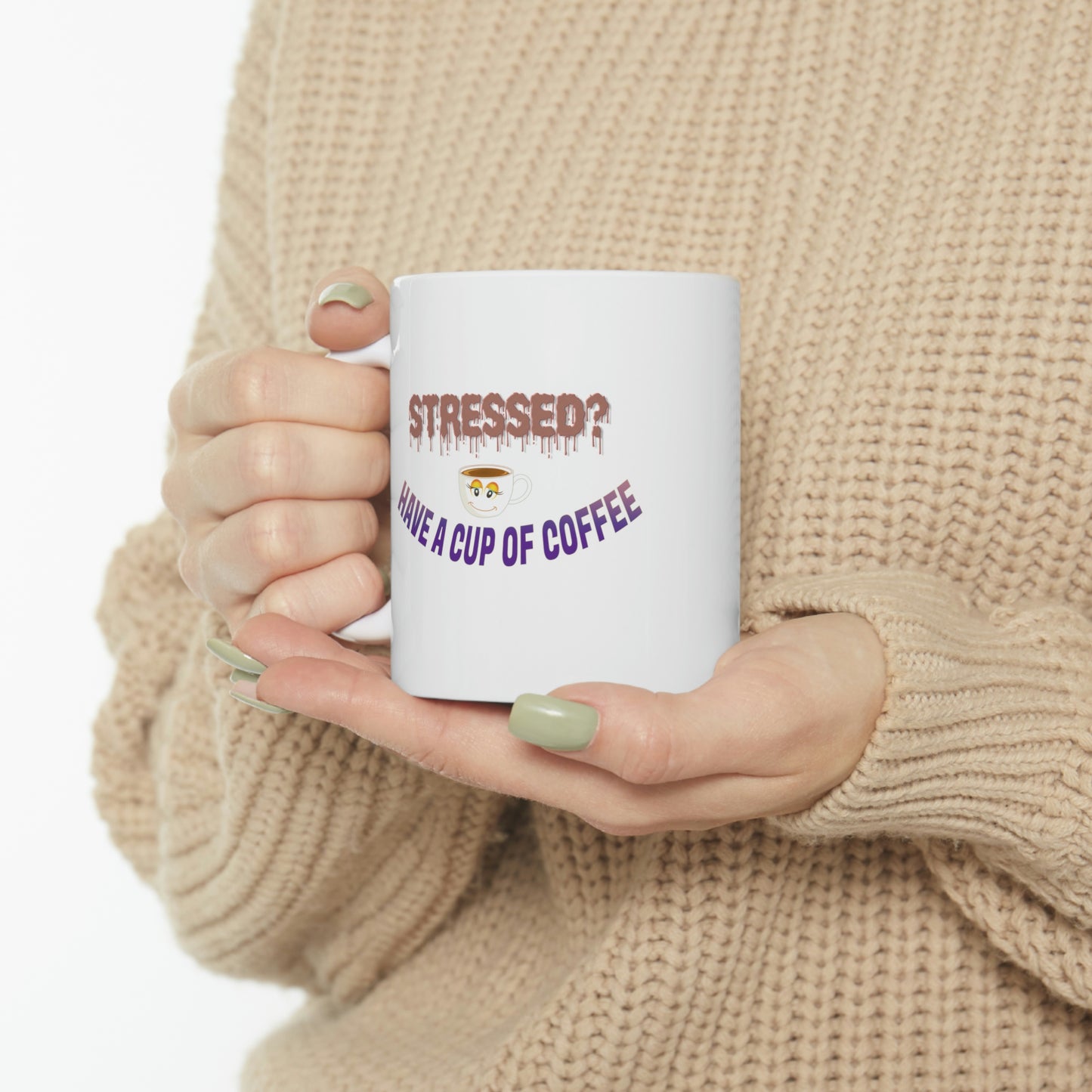 Coffee Mug - Stressed? Have a Cup of Coffee