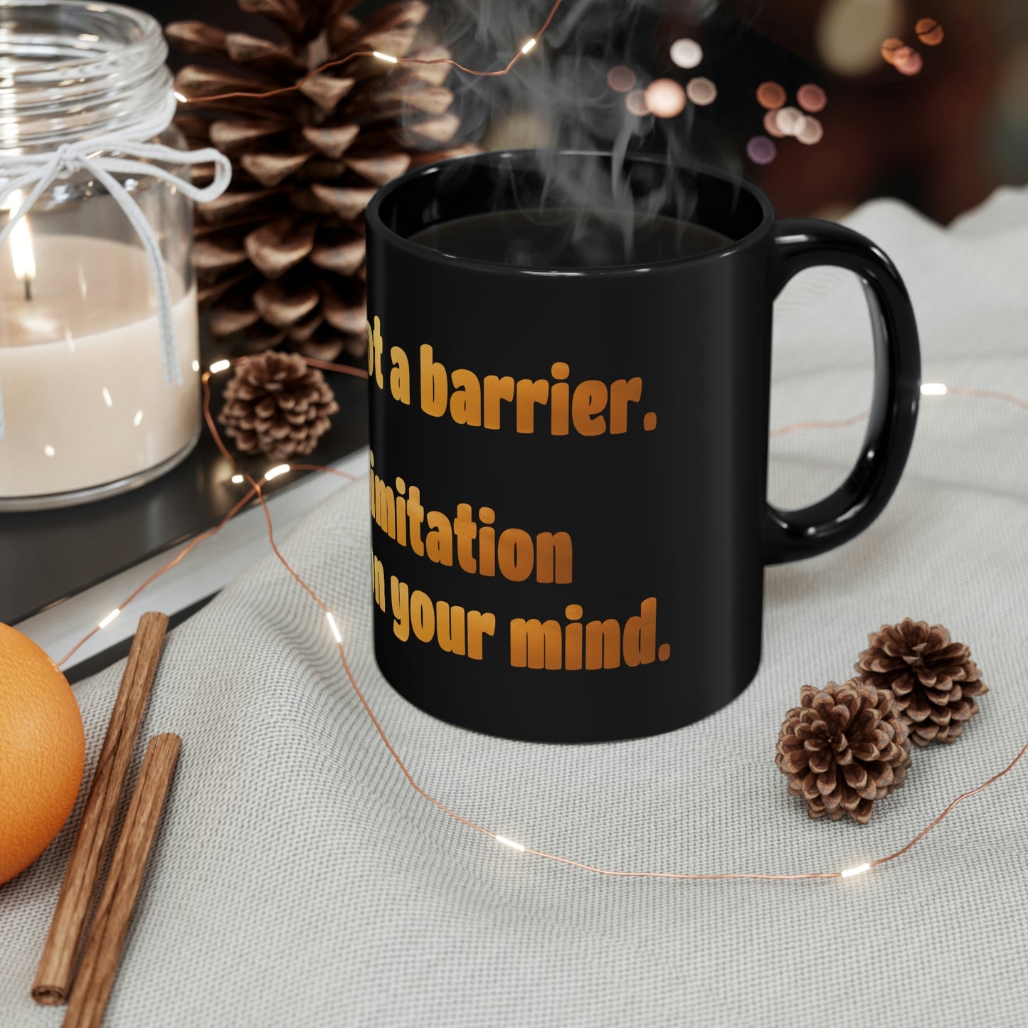 Life Quotes 11oz Black Coffee Mug - Age is not a Barrier, it's a limitation you put on your mind.