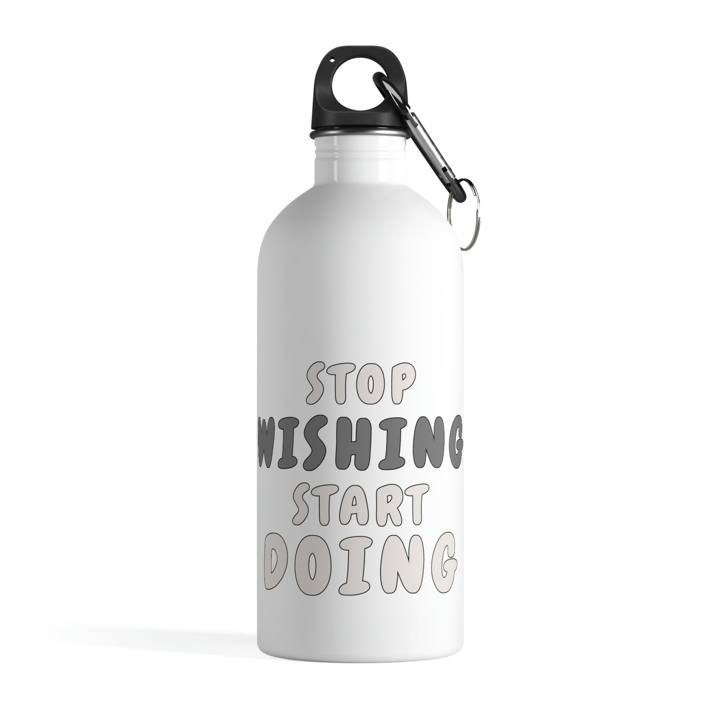 14 oz Stainless Steel Water Bottle with carabiner - Stop wishing start doing.