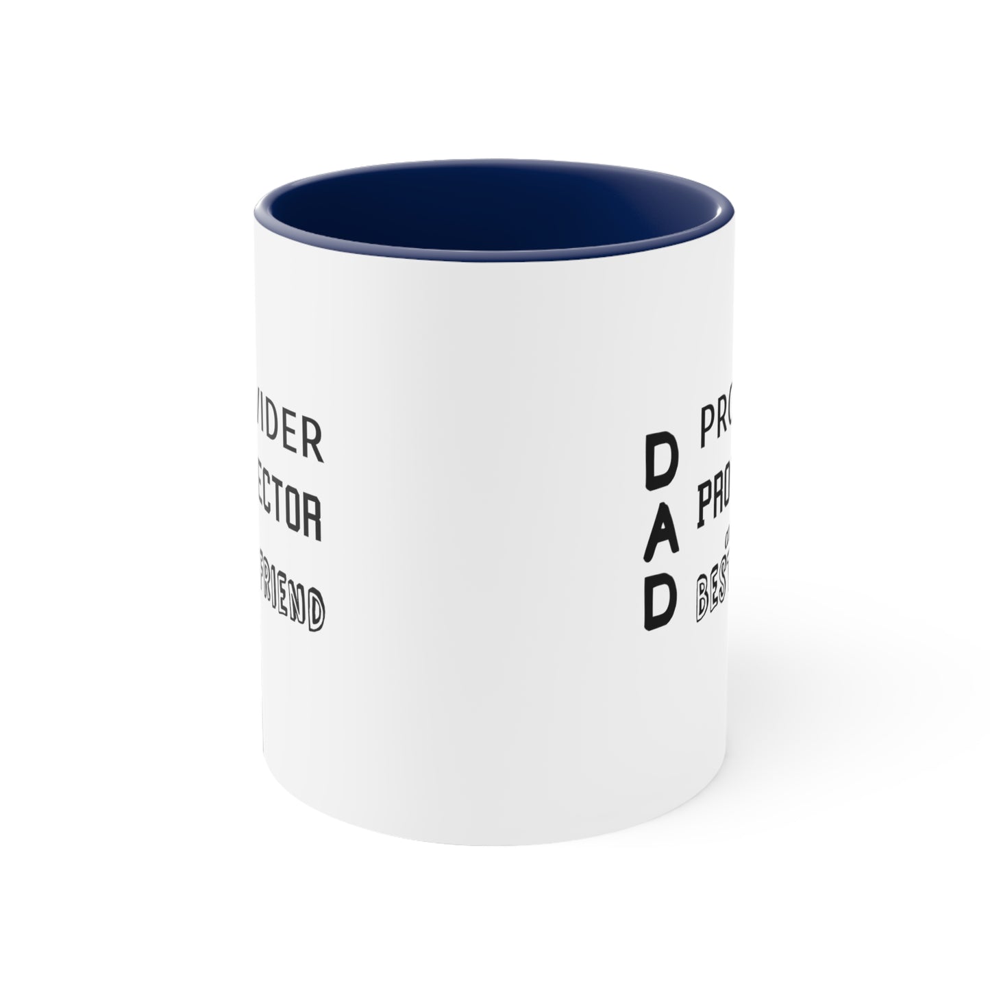 Father's Day Coffee Mug - Dad Provider, Protector, and Best Friend. Father's Day Gift, Gift for Dad, Gift Ideas, Coffee Lover