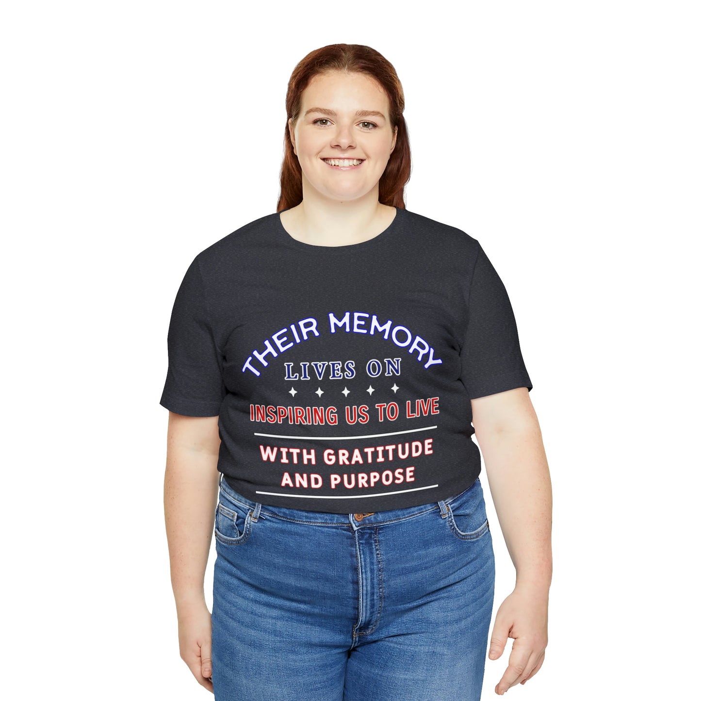 Memorial Day Short Sleeve T-Shirt - Their memory lives on, inspiring us to live with gratitude and purpose. Veterans, Patriotism, Unisex