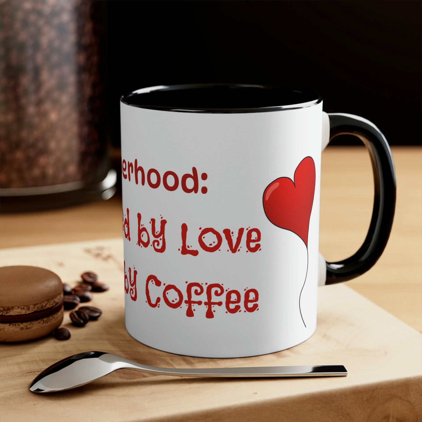 Mother's Day Coffee Mug - Motherhood: Powered by Love, Fueled by Coffee