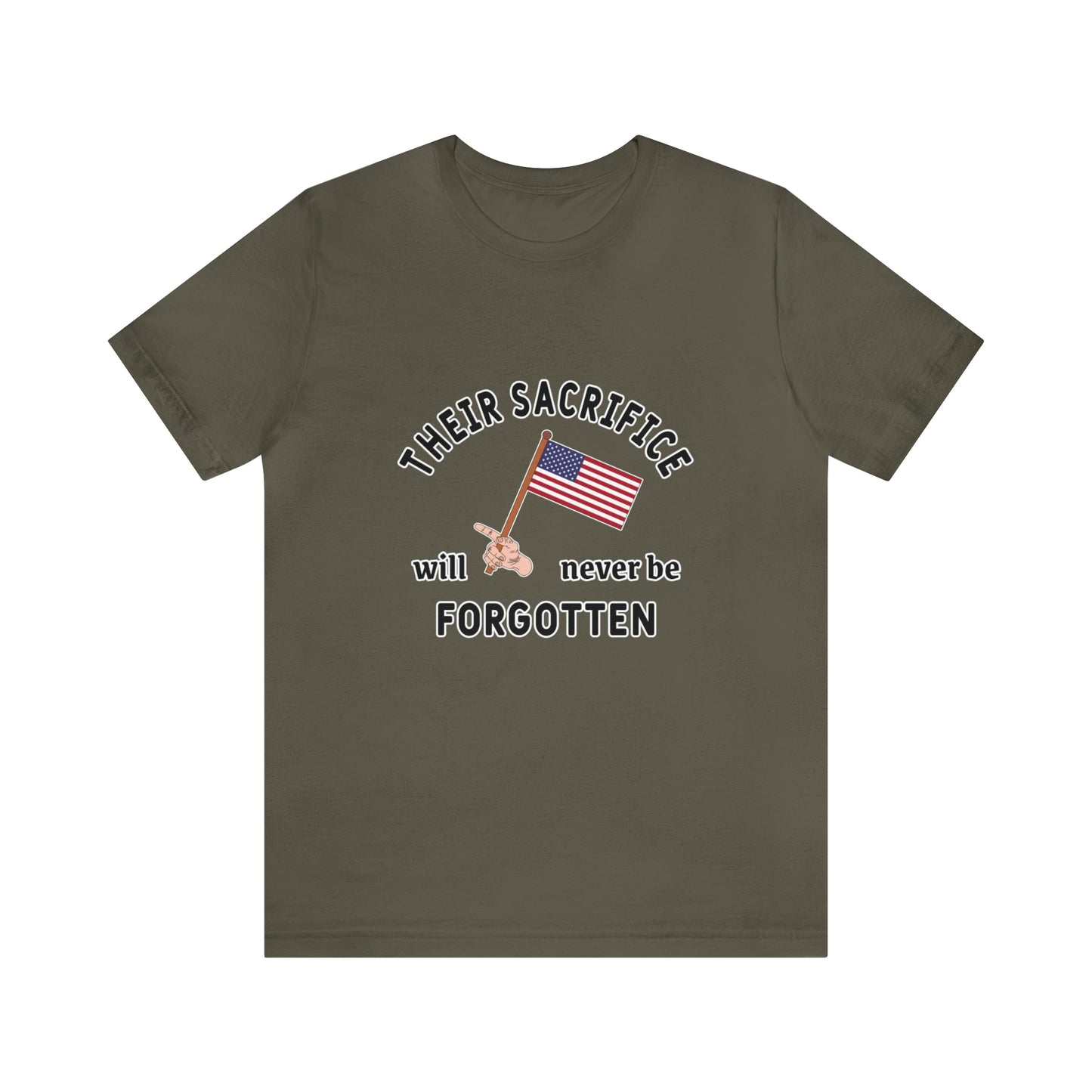 Memorial Day Short Sleeve T-Shirt - Their sacrifice will never be forgotten.