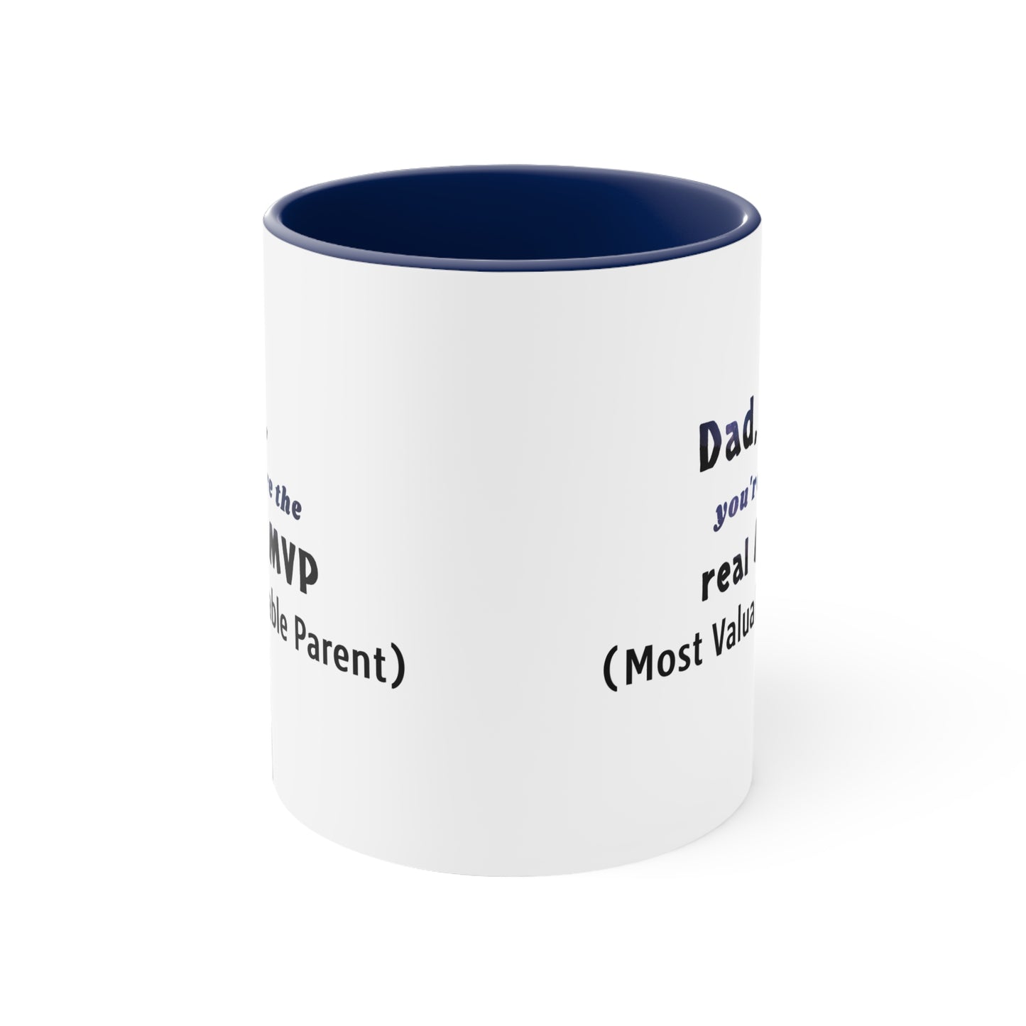 Father's Day Coffee Mug - Dad, you're the real MVP (Most Valuable Parent). Father's Day Gift, Coffee Lover, Gift for Dad