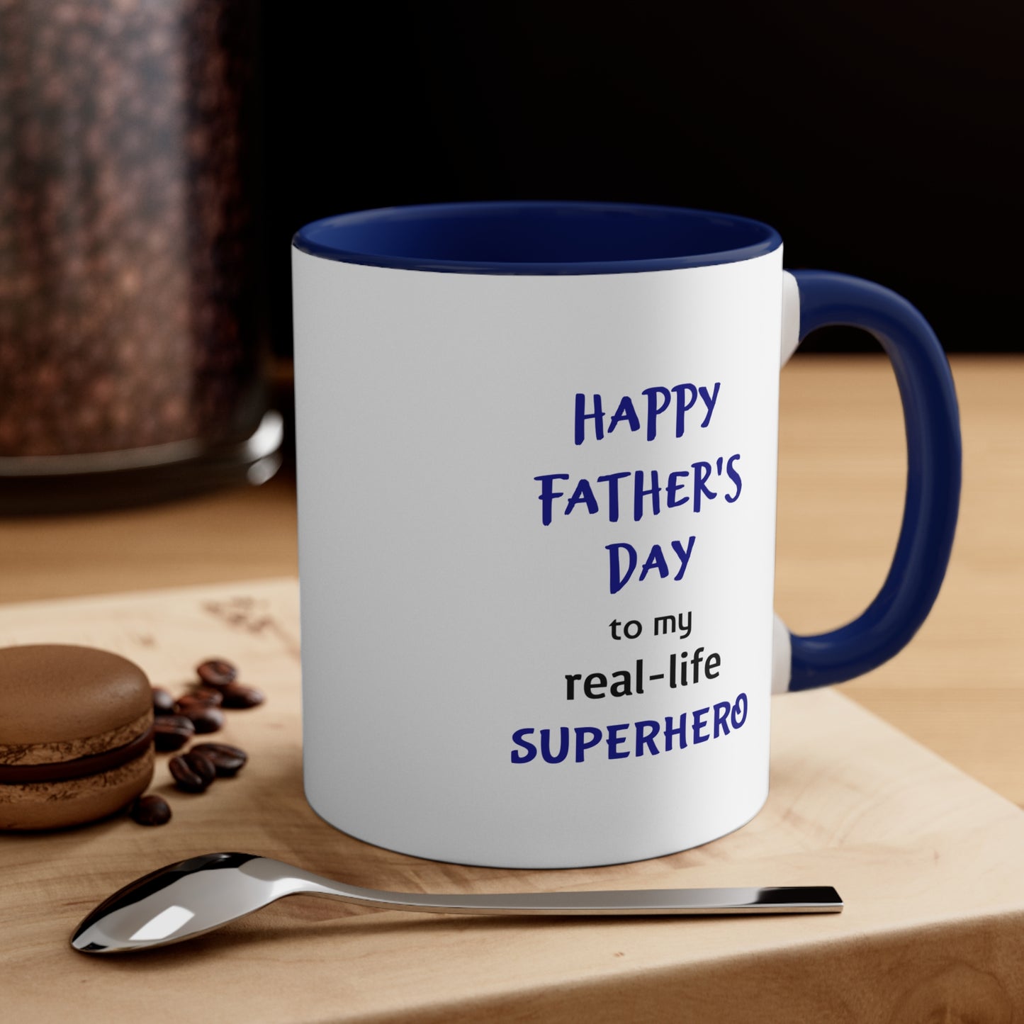 Father's Day Coffee Mug - Happy Father's Day to my real-life superhero! Dad Gift, Father's Day Present, Coffee Lover