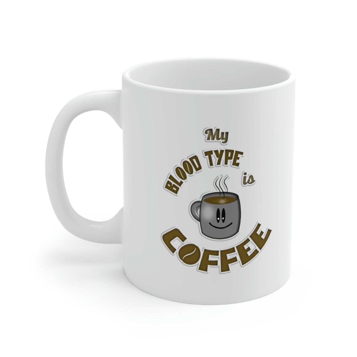 My blood type is Coffee.