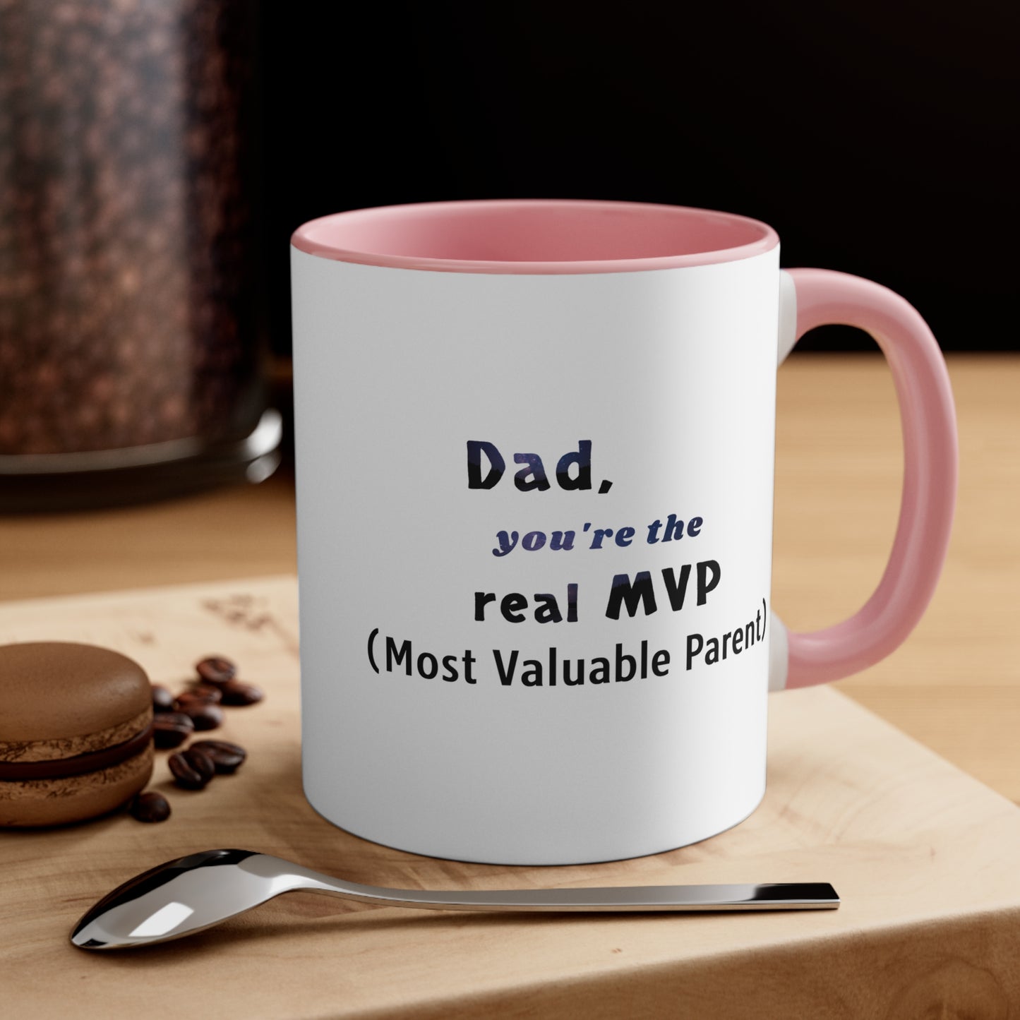 Father's Day Coffee Mug - Dad, you're the real MVP (Most Valuable Parent). Father's Day Gift, Coffee Lover, Gift for Dad