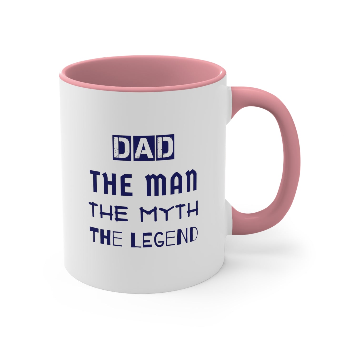 Father's Day Coffee Mug - Dad The Man. The Myth. The Legend. Gift for Dad, gift for Father, dad gift, Gift Ideas