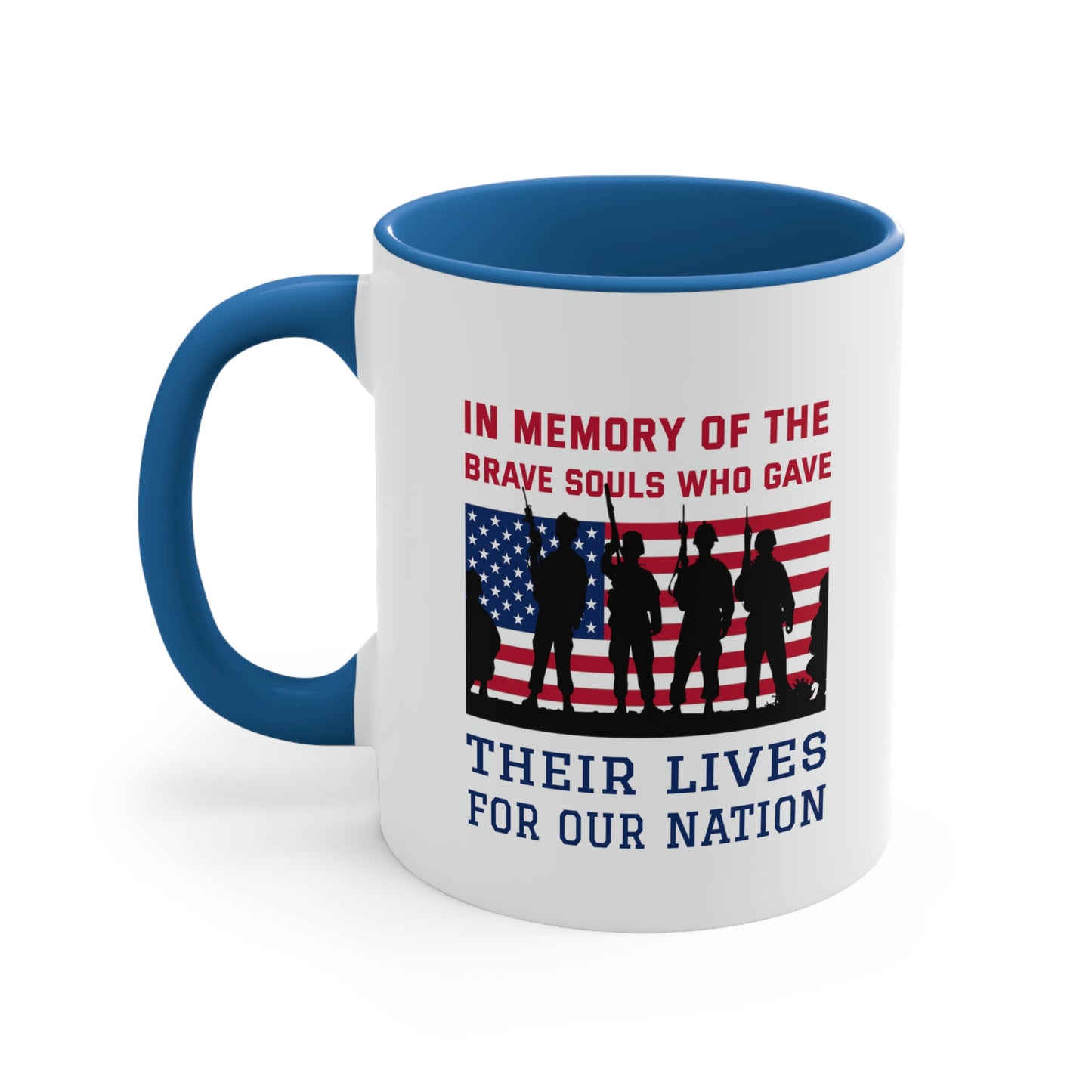 Memorial Day Coffee Mug - In memory of the brave souls who gave their lives for our nation.