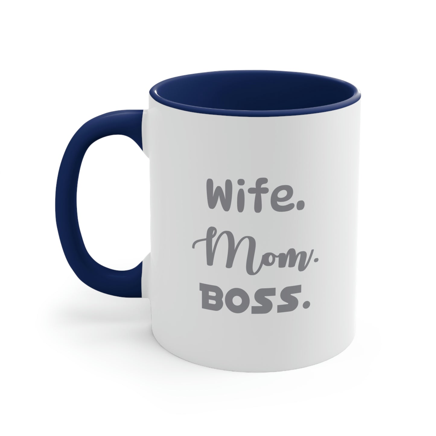 Mother's Day Coffee Mug - Wife. Mom. Boss. - Gift for Wife, Mother's Day Gift, Gift for Mom/Grandma