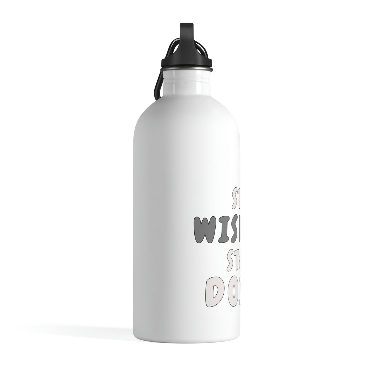 14 oz Stainless Steel Water Bottle with carabiner - Stop wishing start doing.