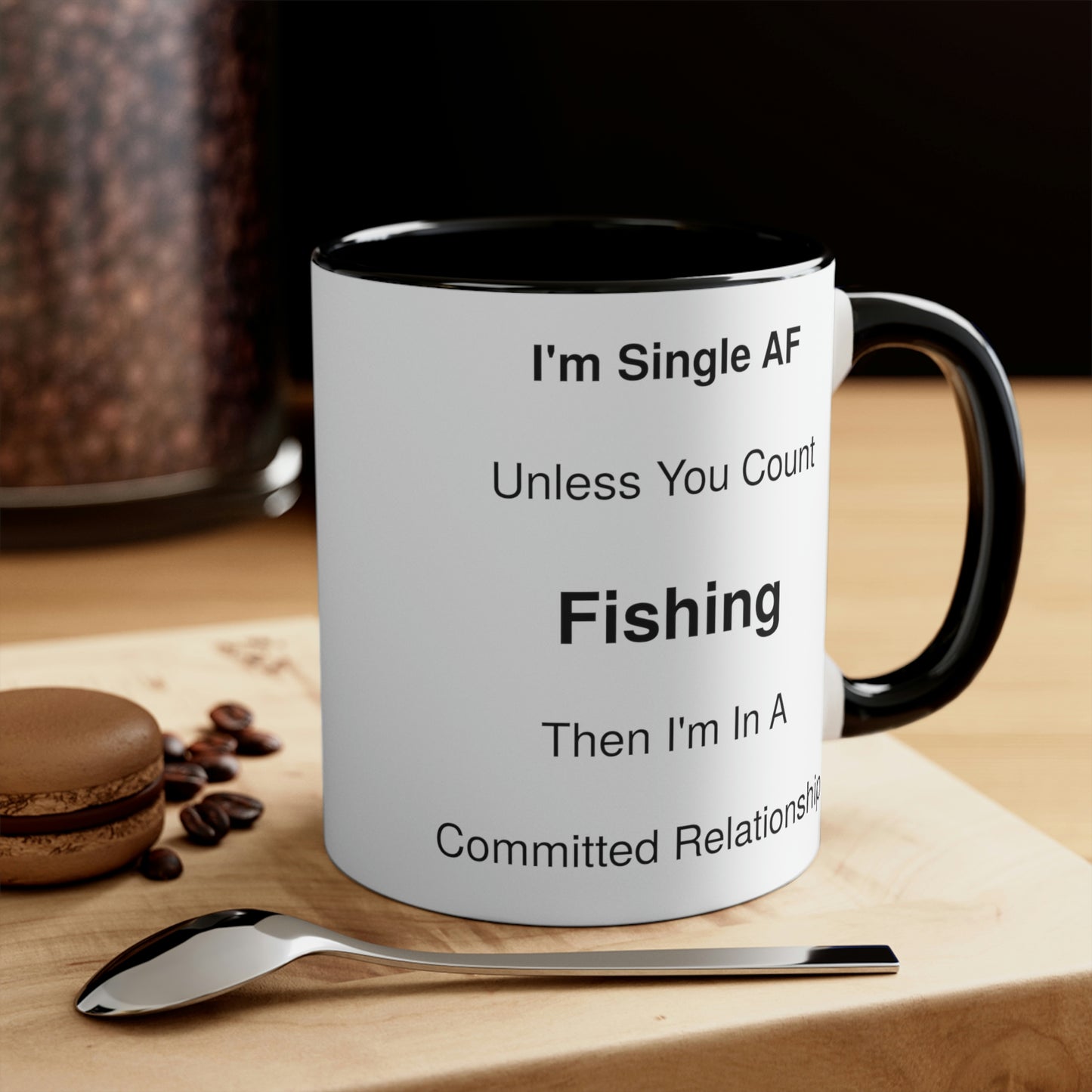 Humorous Single Relationship Fishing Coffee Mug, 11oz