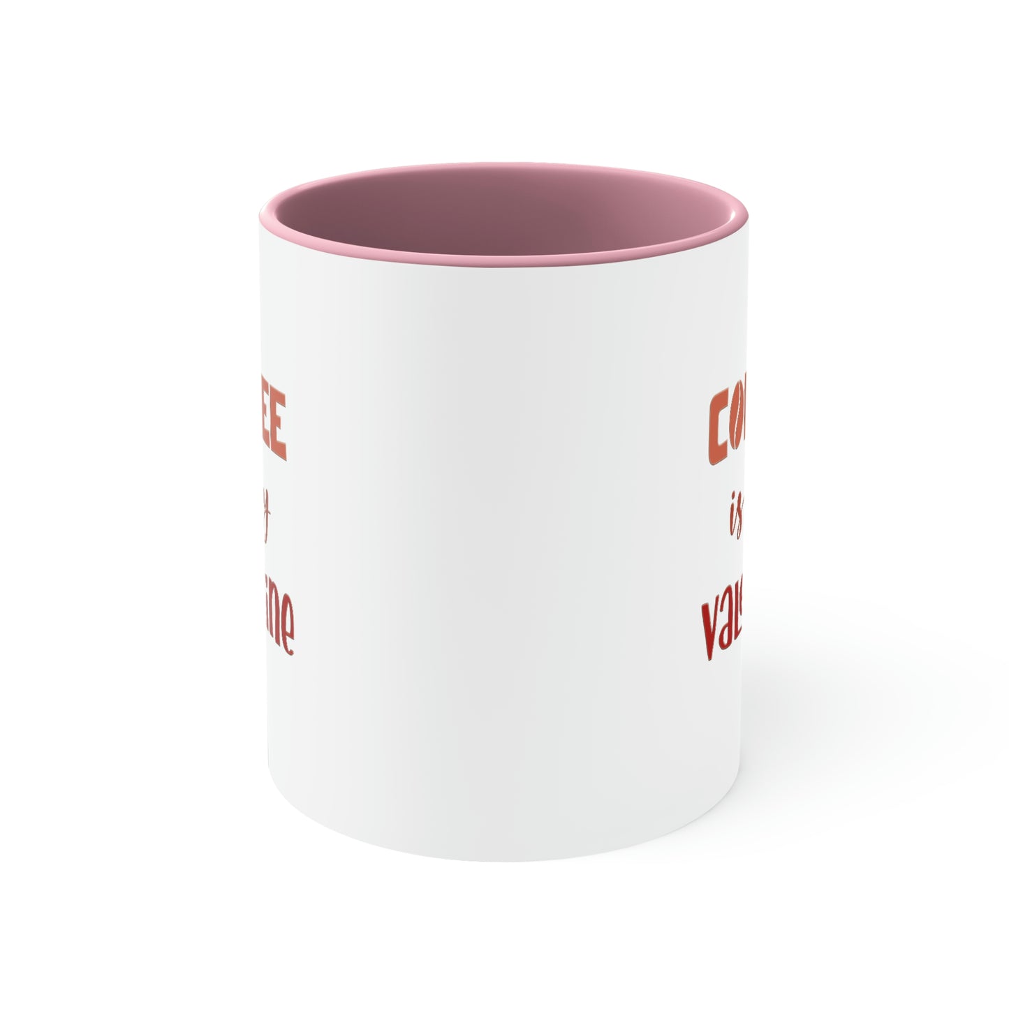 Valentine's Day Coffee Mug - Coffee is my Valentine