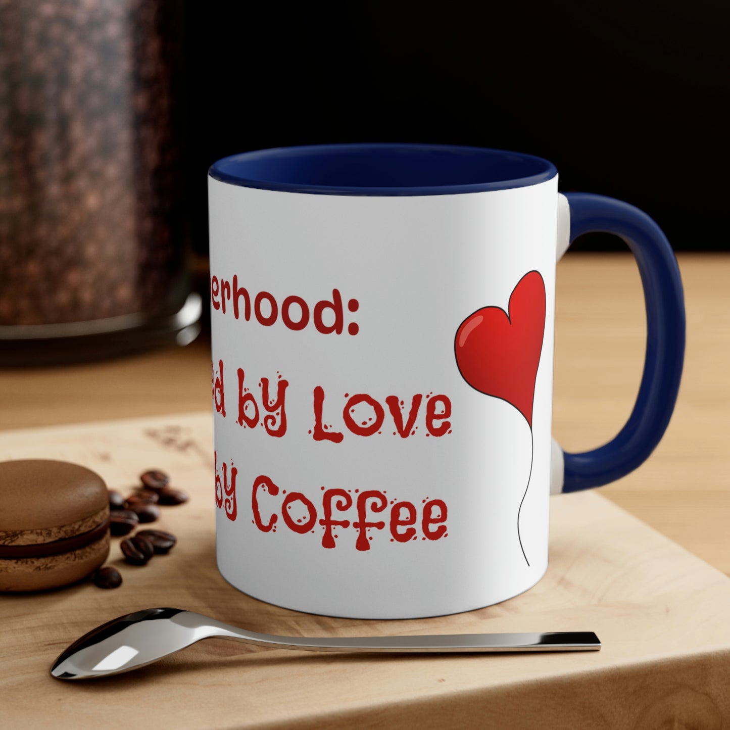 Mother's Day Coffee Mug - Motherhood: Powered by Love, Fueled by Coffee