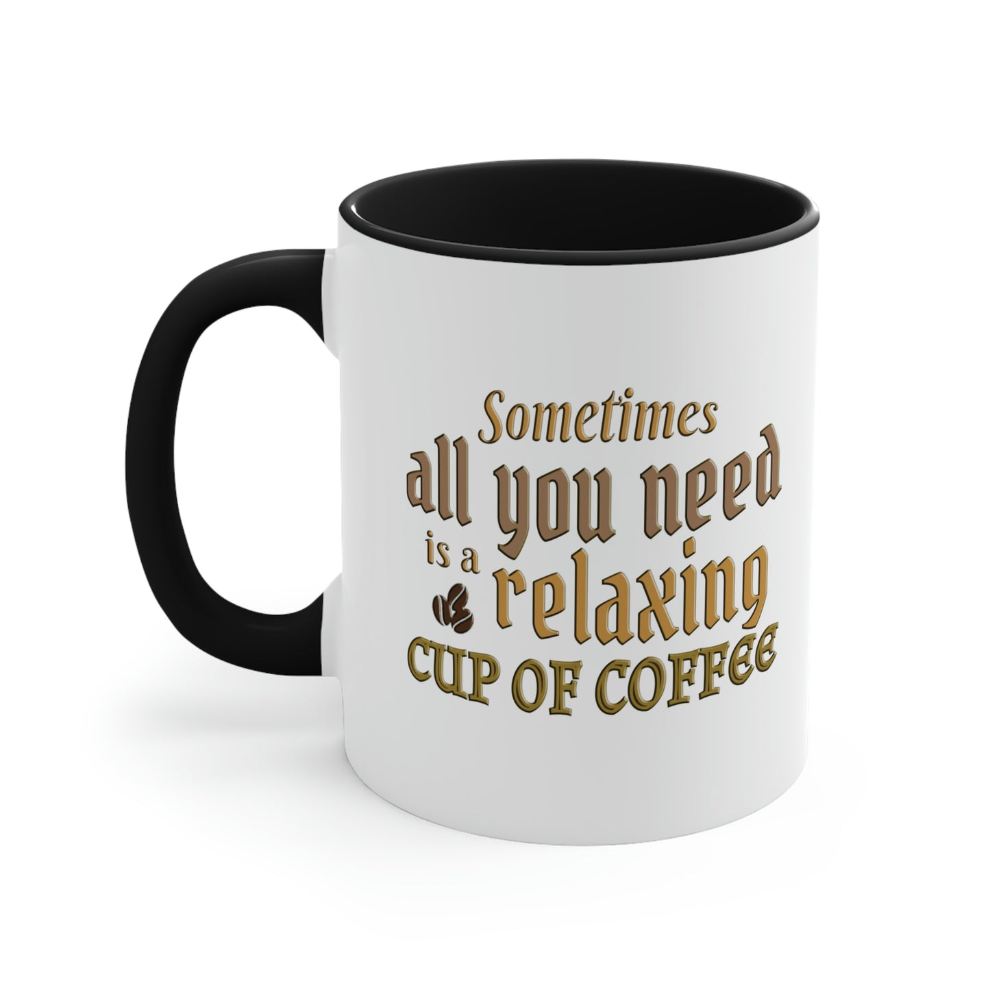 Coffee Mug - Sometimes all you need is a relaxing cup of coffee. 88888177