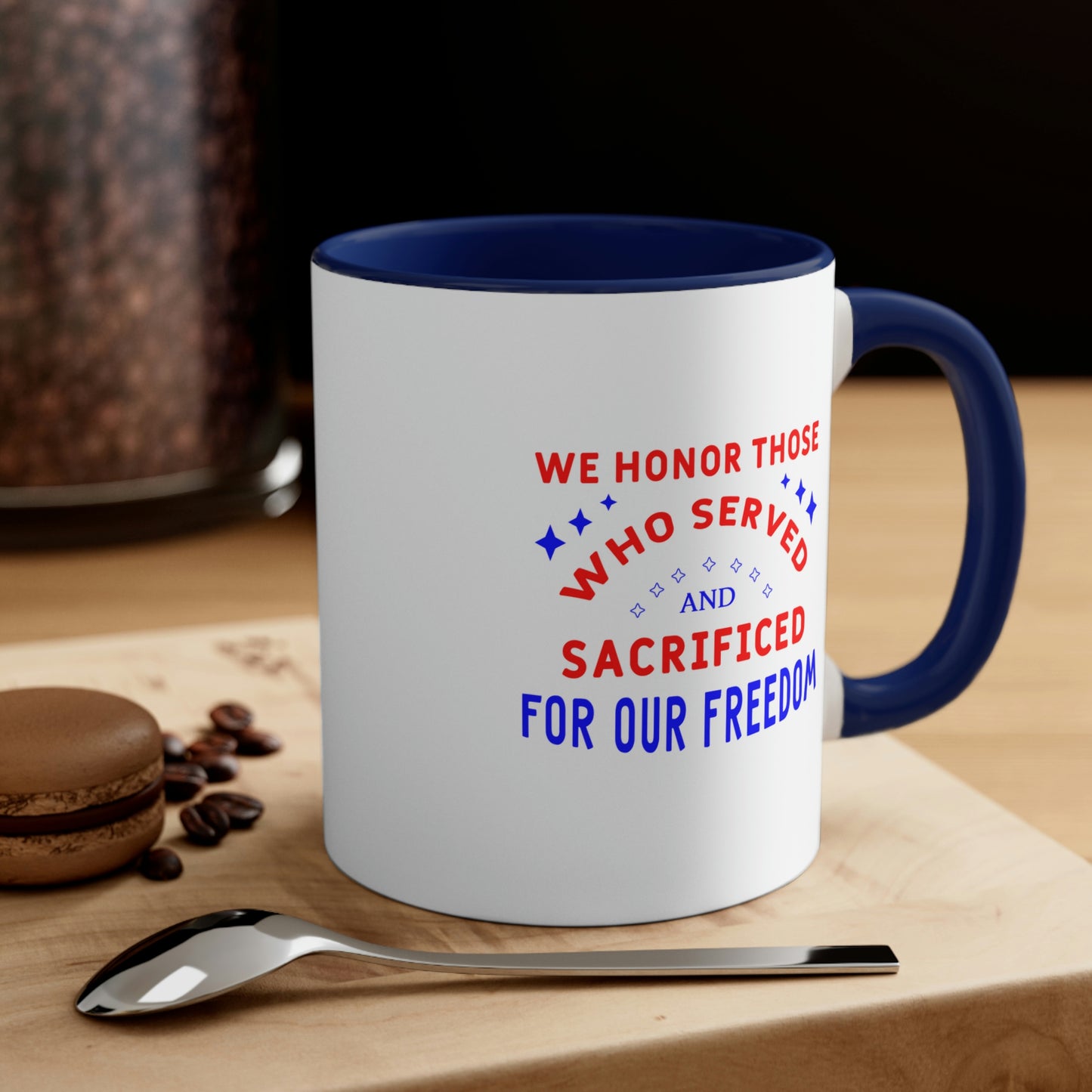 Memorial Day Coffee Mug - We honor those who served and sacrificed for our freedom. Veterans Day, drinkware, gift ideas, souvenir