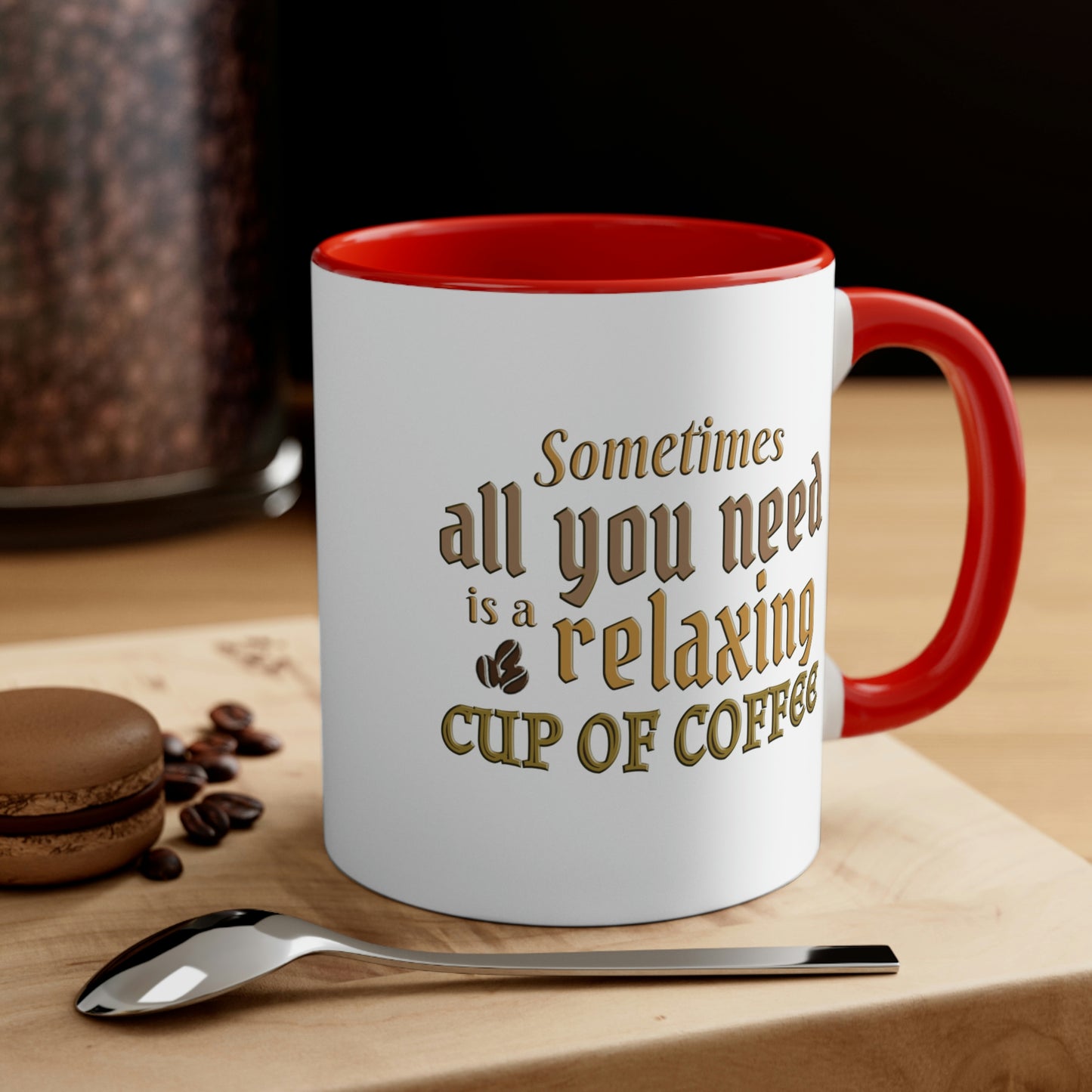 Coffee Mug - Sometimes all you need is a relaxing cup of coffee. 88888177