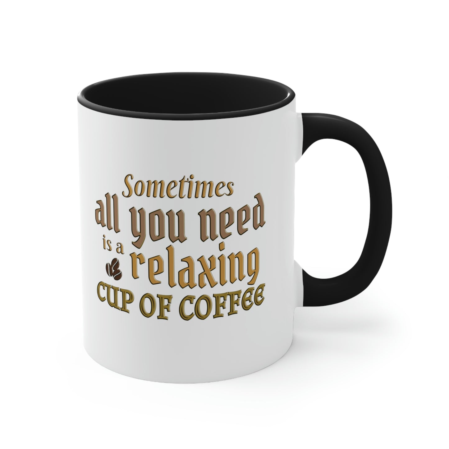 Coffee Mug - Sometimes all you need is a relaxing cup of coffee. 88888177