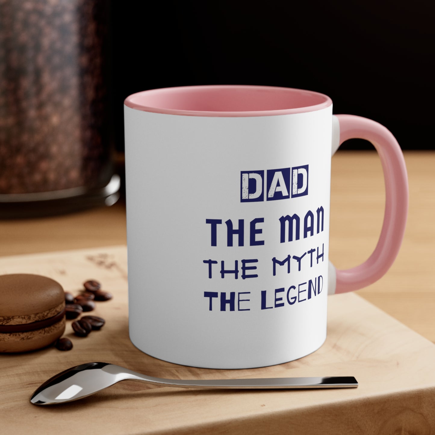 Father's Day Coffee Mug - Dad The Man. The Myth. The Legend. Gift for Dad, gift for Father, dad gift, Gift Ideas