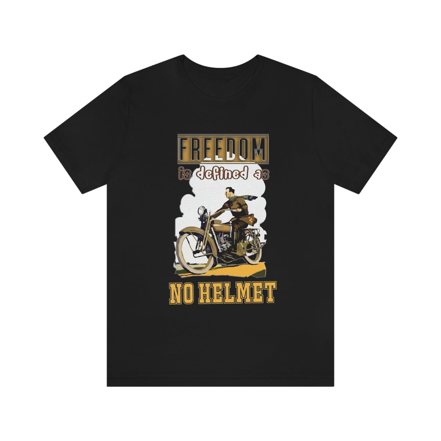 Motorcycle Short Sleeve T-Shirt - Freedom is defined as no helmet. Rider Shirt, Biker Shirt, Motorcycle Shirt, Gift for riders, Gift for Bikers