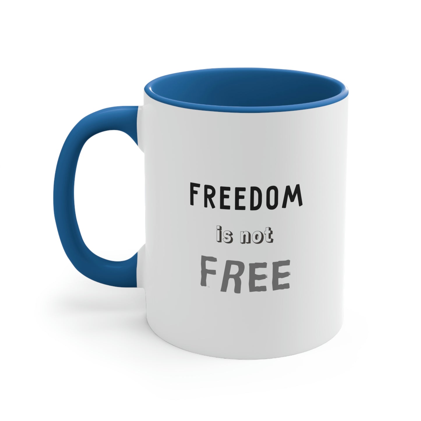 Memorial Day Coffee Mug - Freedom is not free. Freedom mug, patriotic coffee mug, military tribute, remembrance gift, memorial drinkware