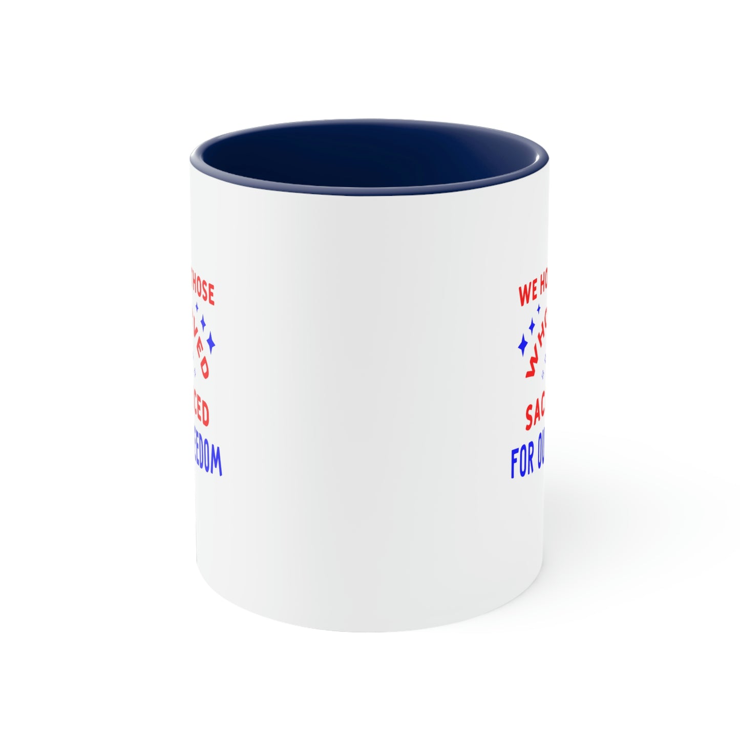 Memorial Day Coffee Mug - We honor those who served and sacrificed for our freedom. Veterans Day, drinkware, gift ideas, souvenir