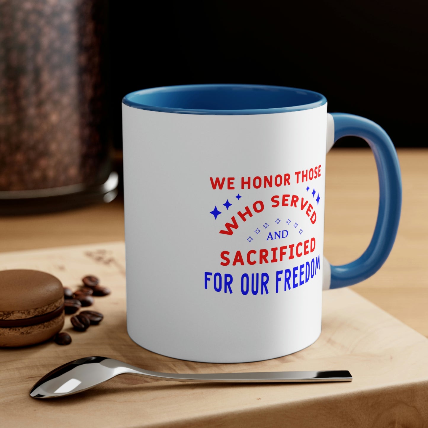 Memorial Day Coffee Mug - We honor those who served and sacrificed for our freedom. Veterans Day, drinkware, gift ideas, souvenir