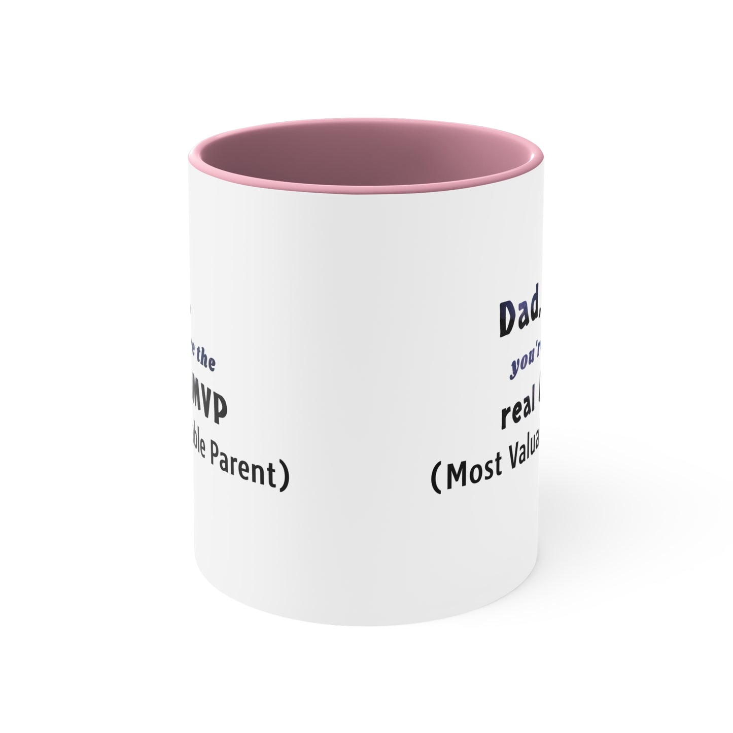 Father's Day Coffee Mug - Dad, you're the real MVP (Most Valuable Parent). Father's Day Gift, Coffee Lover, Gift for Dad