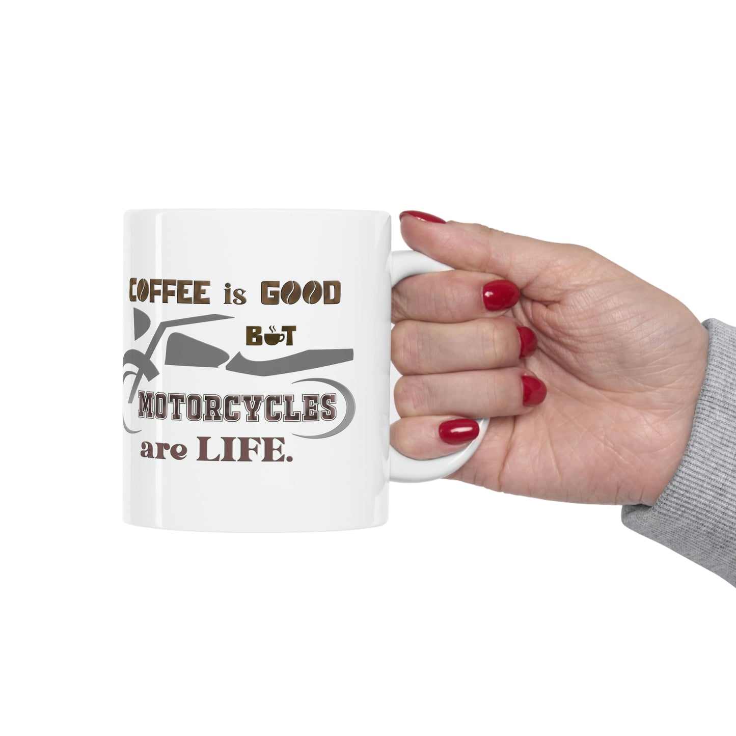 Motorcycle Coffee Mug - COFFEE IS GOOD BUT MOTORCYCLES ARE LIFE