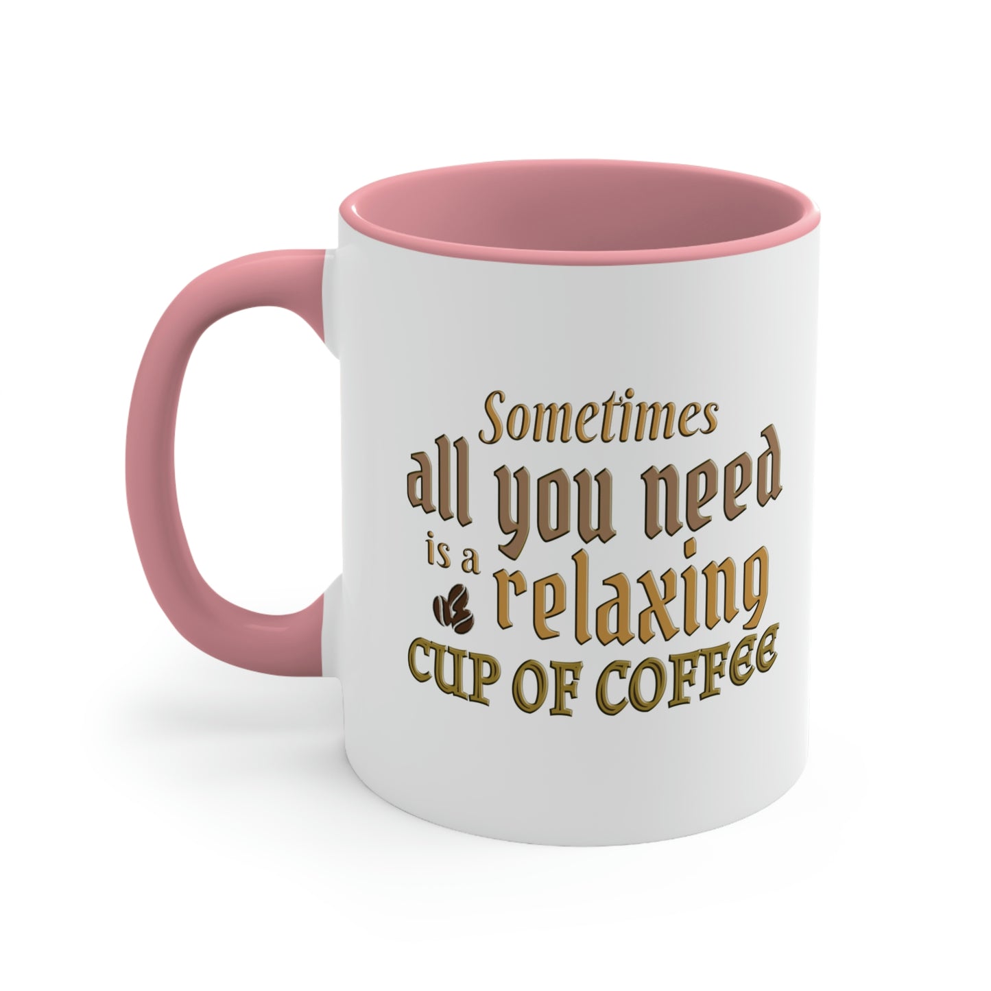 Coffee Mug - Sometimes all you need is a relaxing cup of coffee. 88888177