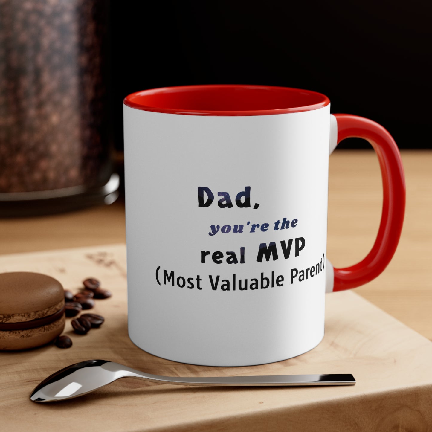 Father's Day Coffee Mug - Dad, you're the real MVP (Most Valuable Parent). Father's Day Gift, Coffee Lover, Gift for Dad