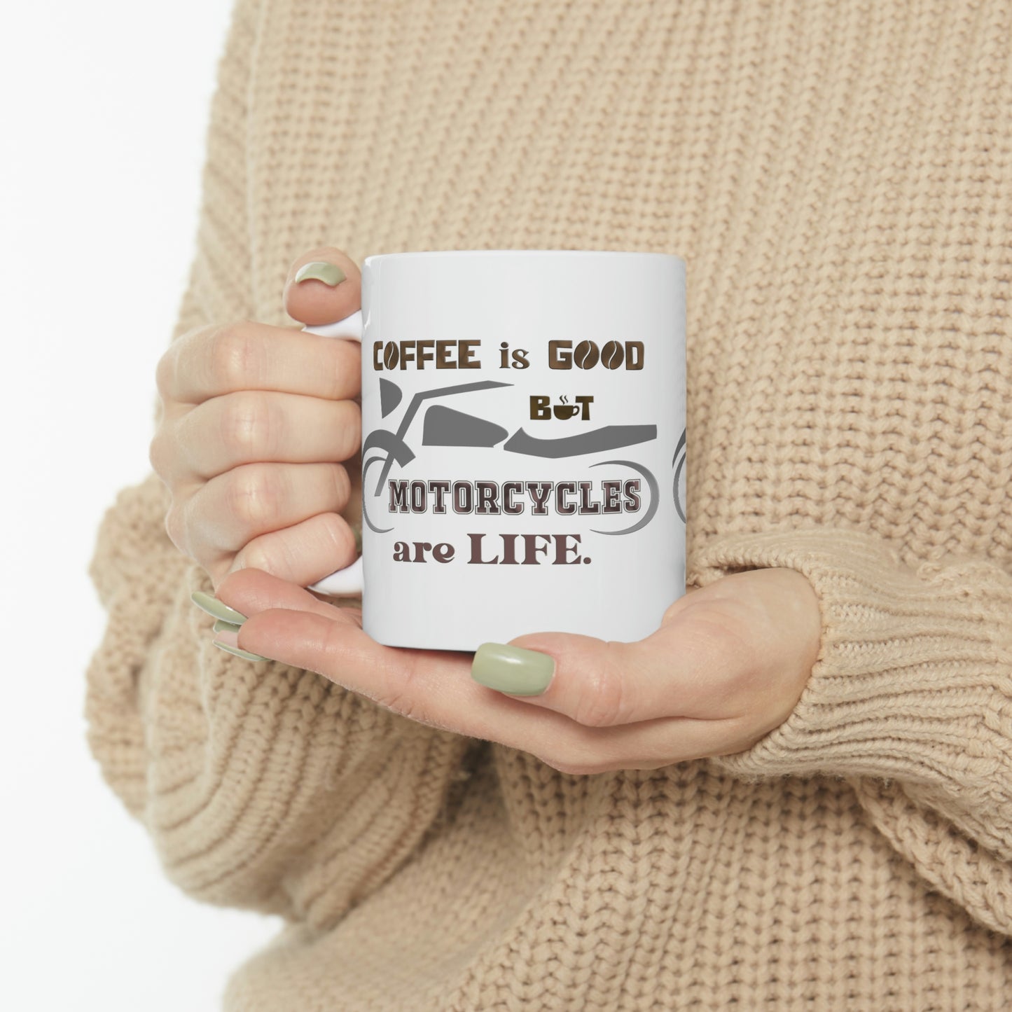 Motorcycle Coffee Mug - COFFEE IS GOOD BUT MOTORCYCLES ARE LIFE