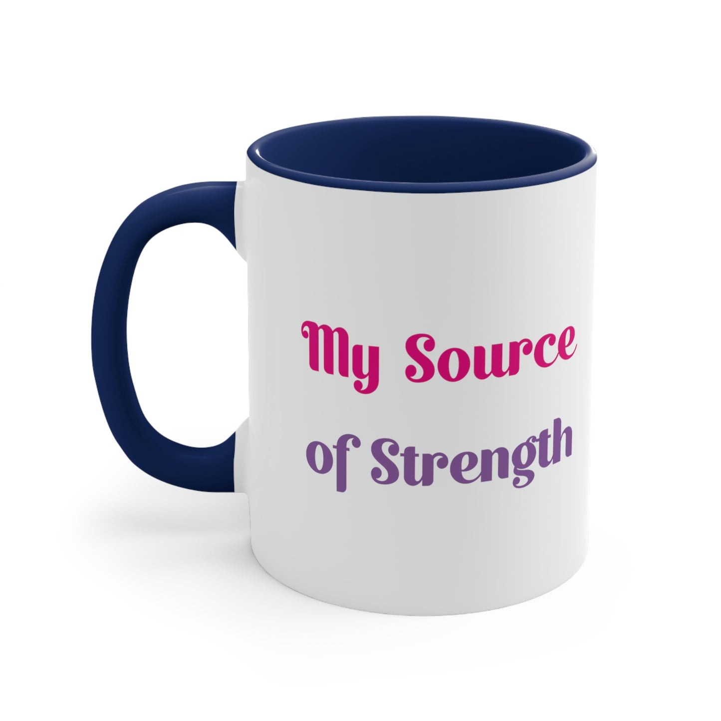 Mother's Day Coffee Mug - Mom, My Source of Strength, Gift for Mom/Grandma, Gift Ideas, Two tone Accent Mug, Drinkware