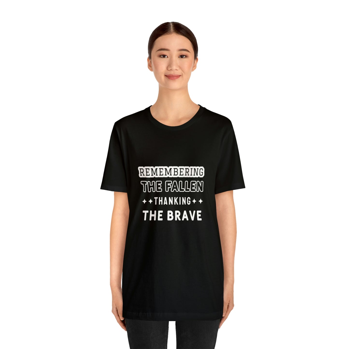 Memorial Day Short Sleeve T-Shirt - Remembering the fallen, thanking the brave. Military Tribute, Patriotic Clothing, Veterans