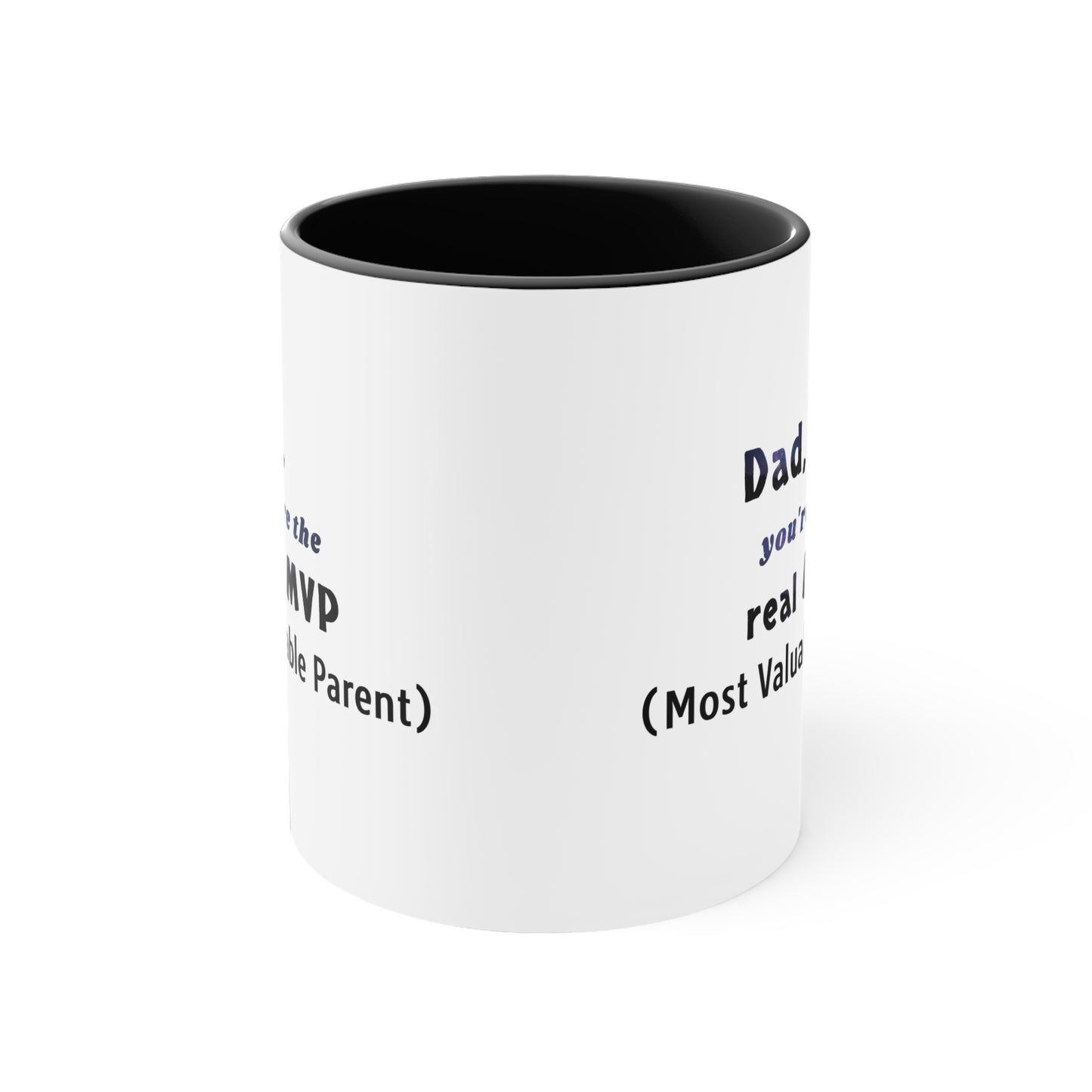 Father's Day Coffee Mug - Dad, you're the real MVP (Most Valuable Parent). Father's Day Gift, Coffee Lover, Gift for Dad